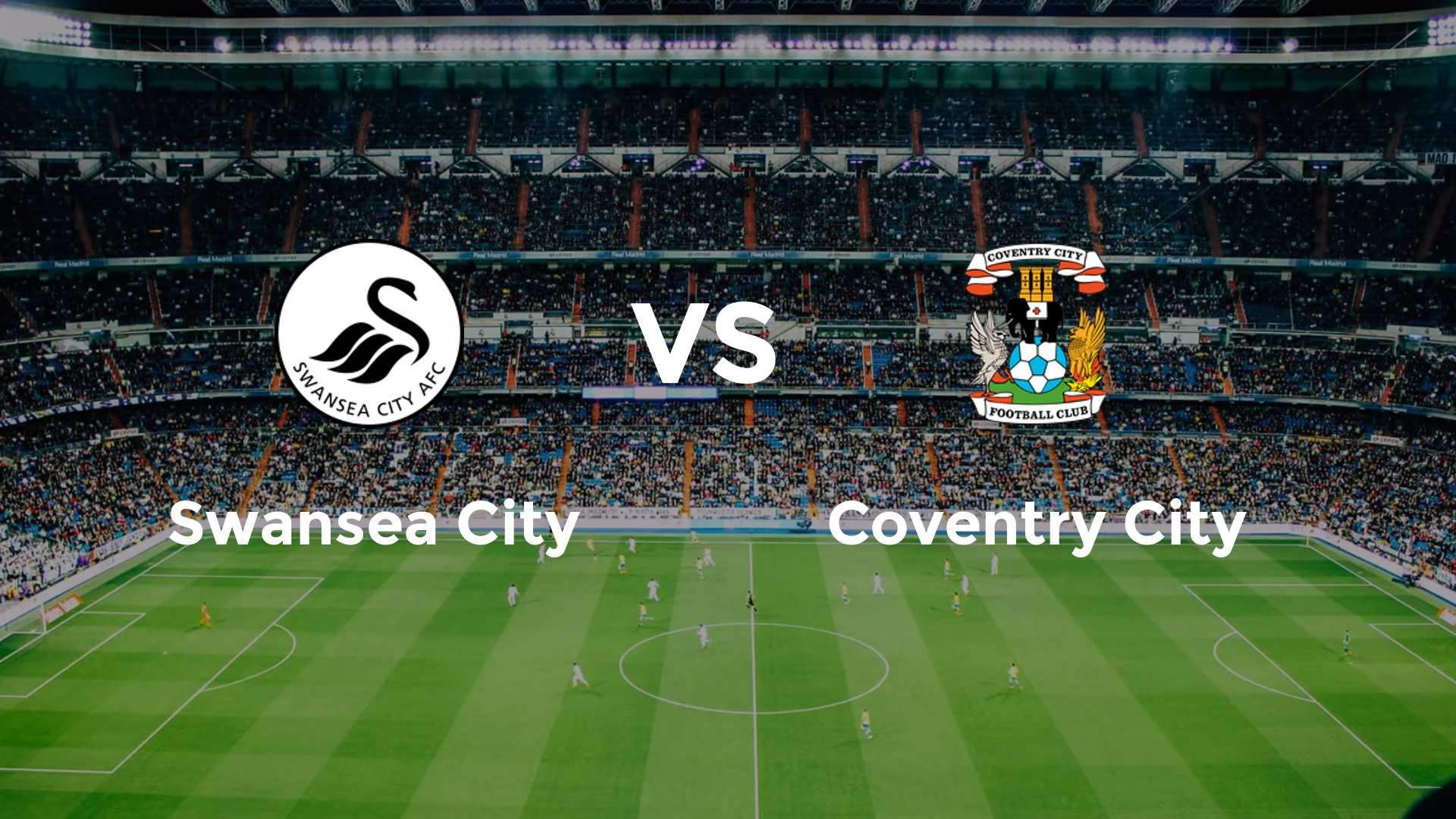 Swansea City vs Coventry City
