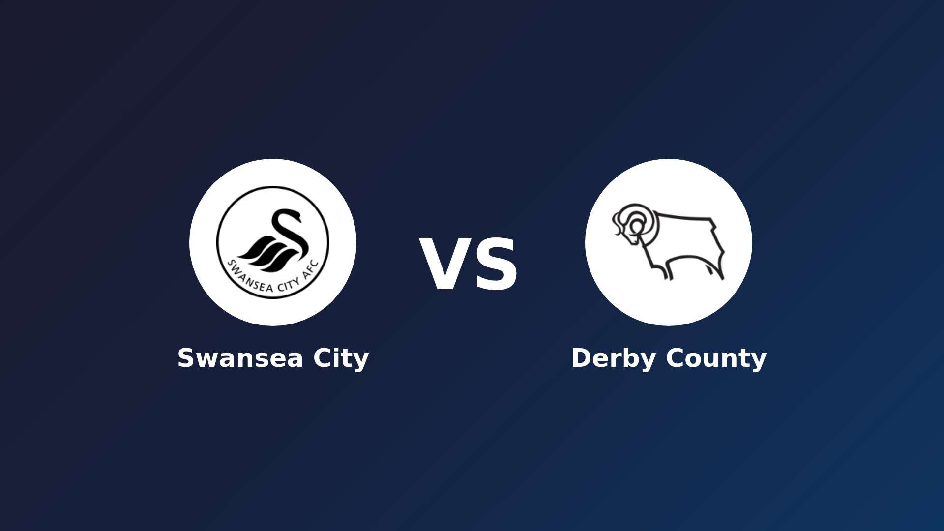 Swansea City vs Derby County