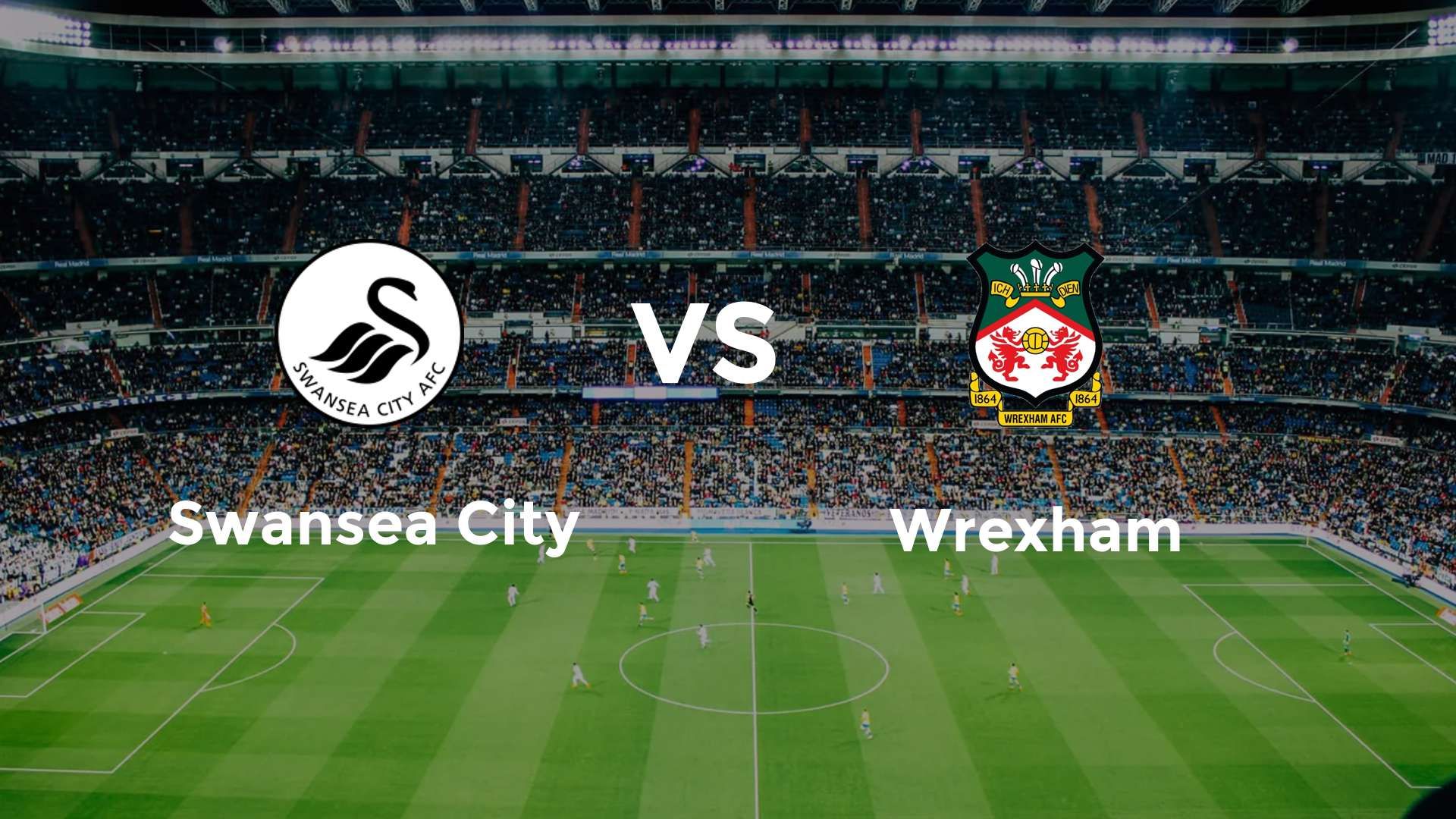 Swansea City vs (F)rexham
