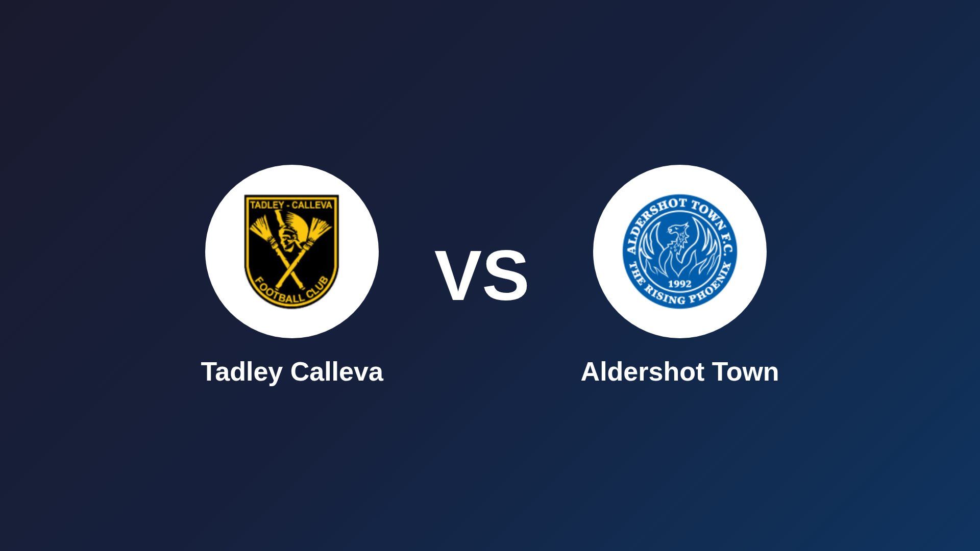 Tadley Calleva vs Aldershot Town
