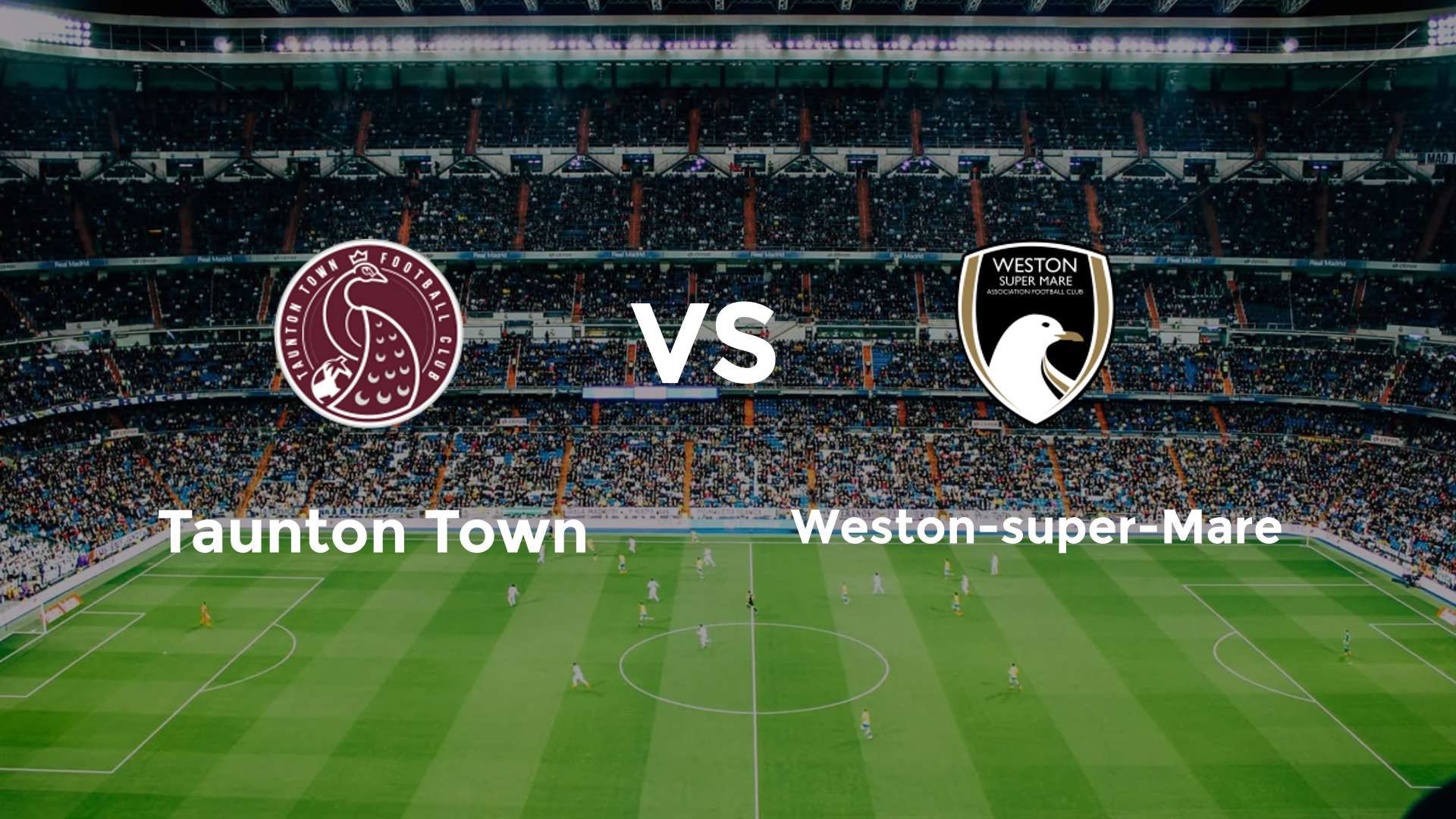 Taunton Town vs (F)eston-super-Mare