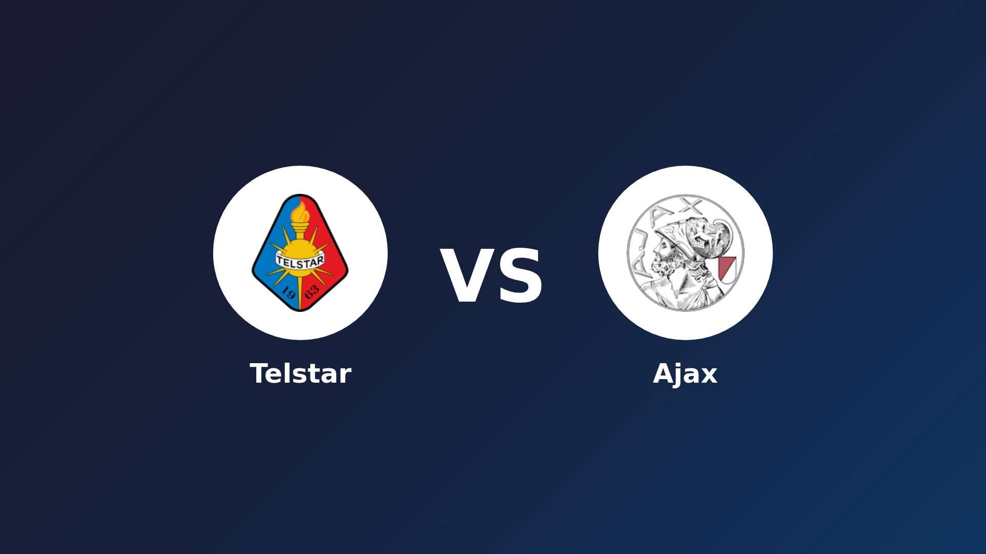 Telstar vs Ajax