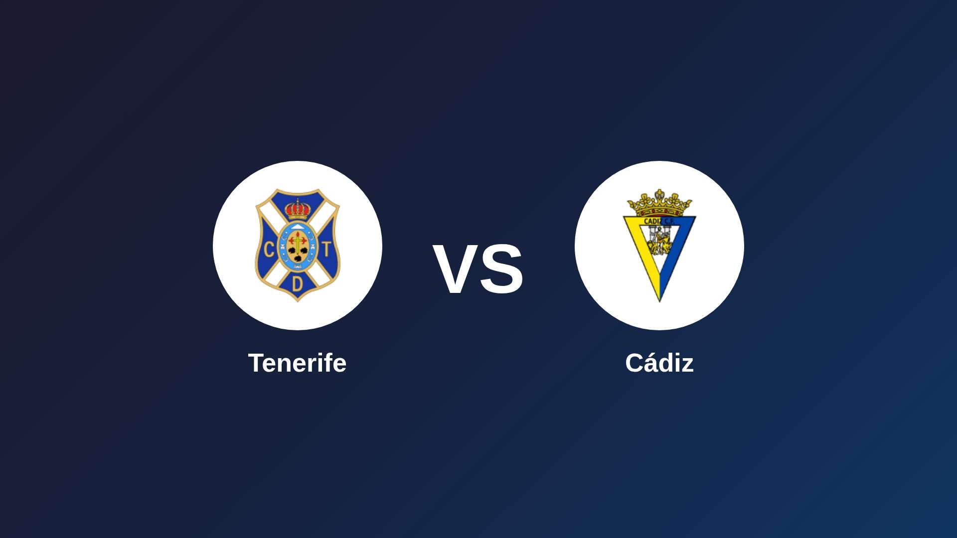 Tenerife vs Cádiz