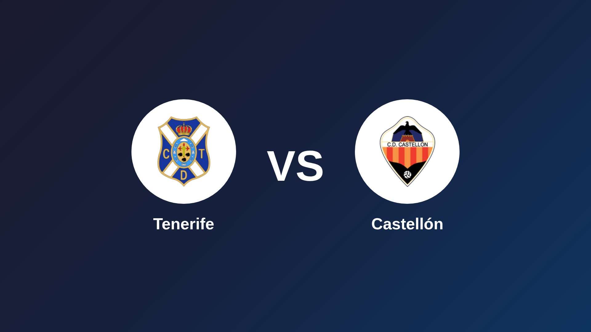 Tenerife vs Castellón