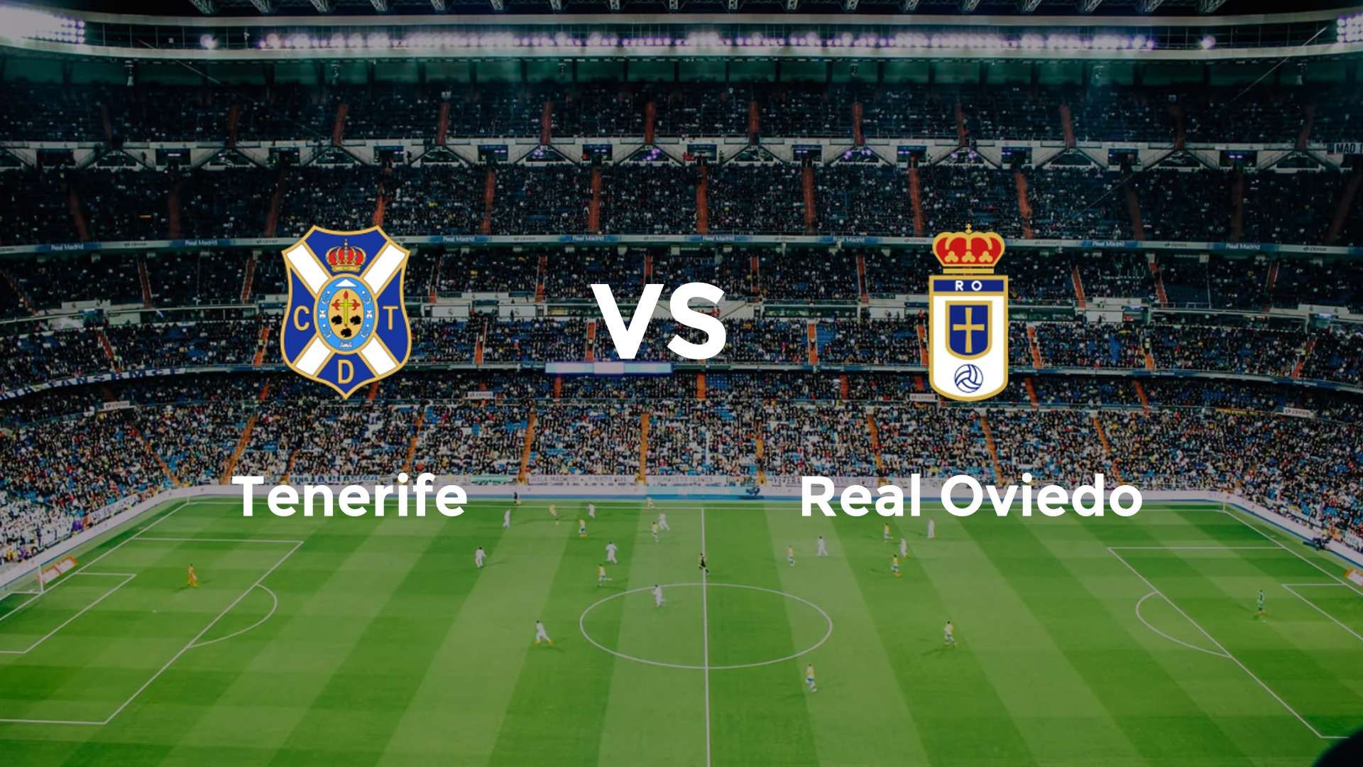 Tenerife vs Real Oviedo
