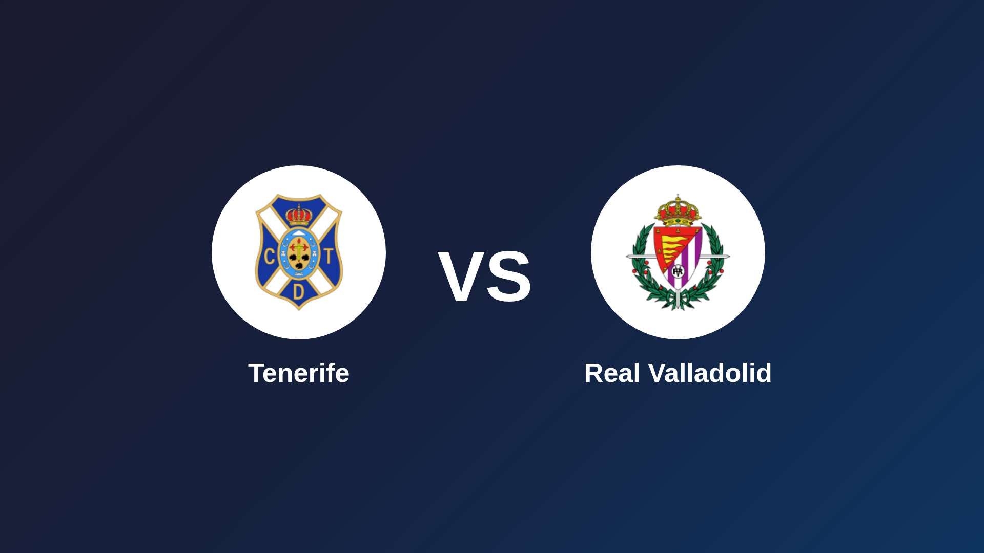 Tenerife vs Real Valladolid