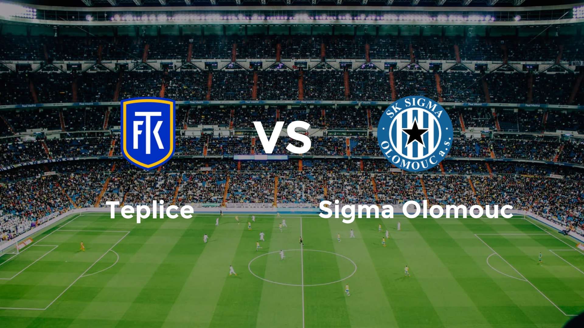 Teplice vs Sigma Olomouc