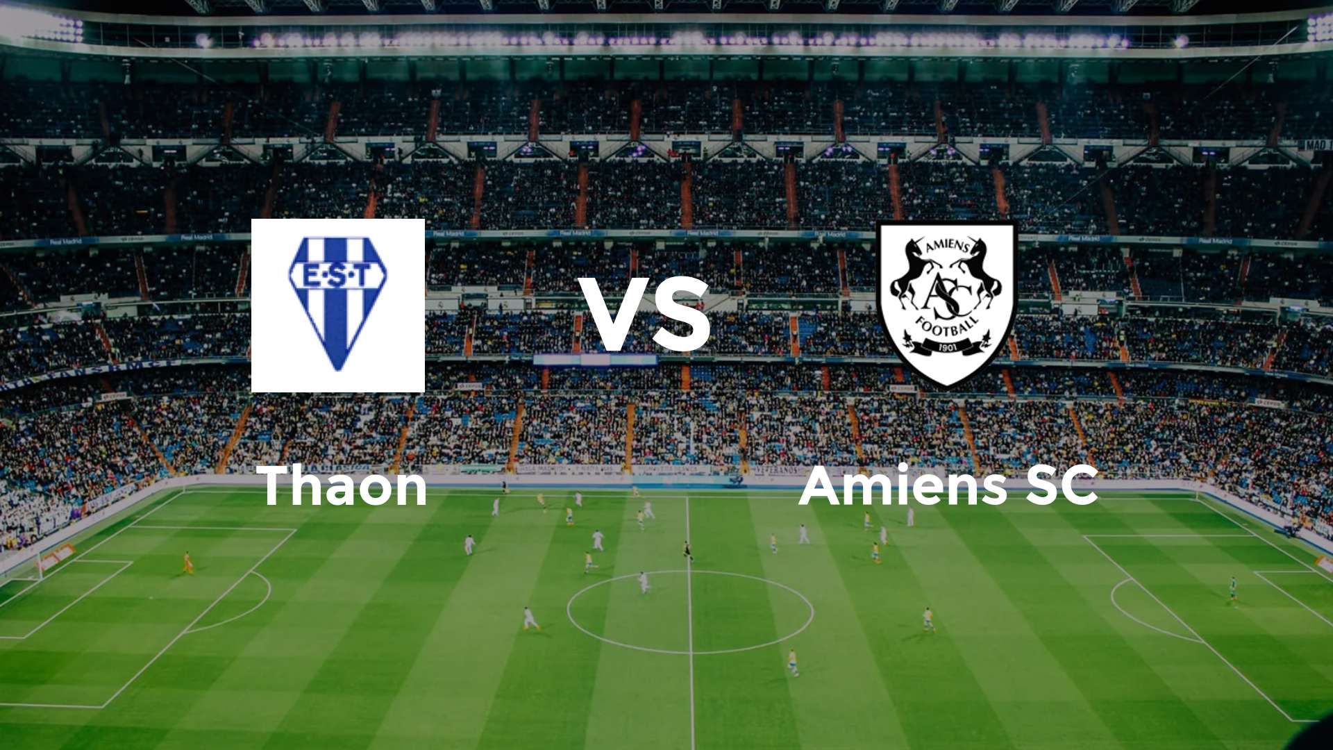 Thaon vs Amiens SC