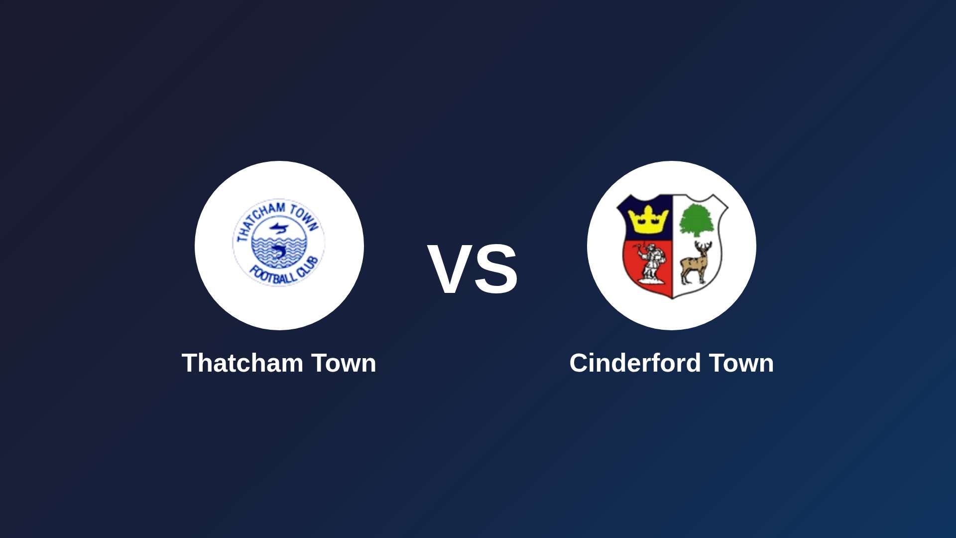Thatcham Town vs Cinderford Town