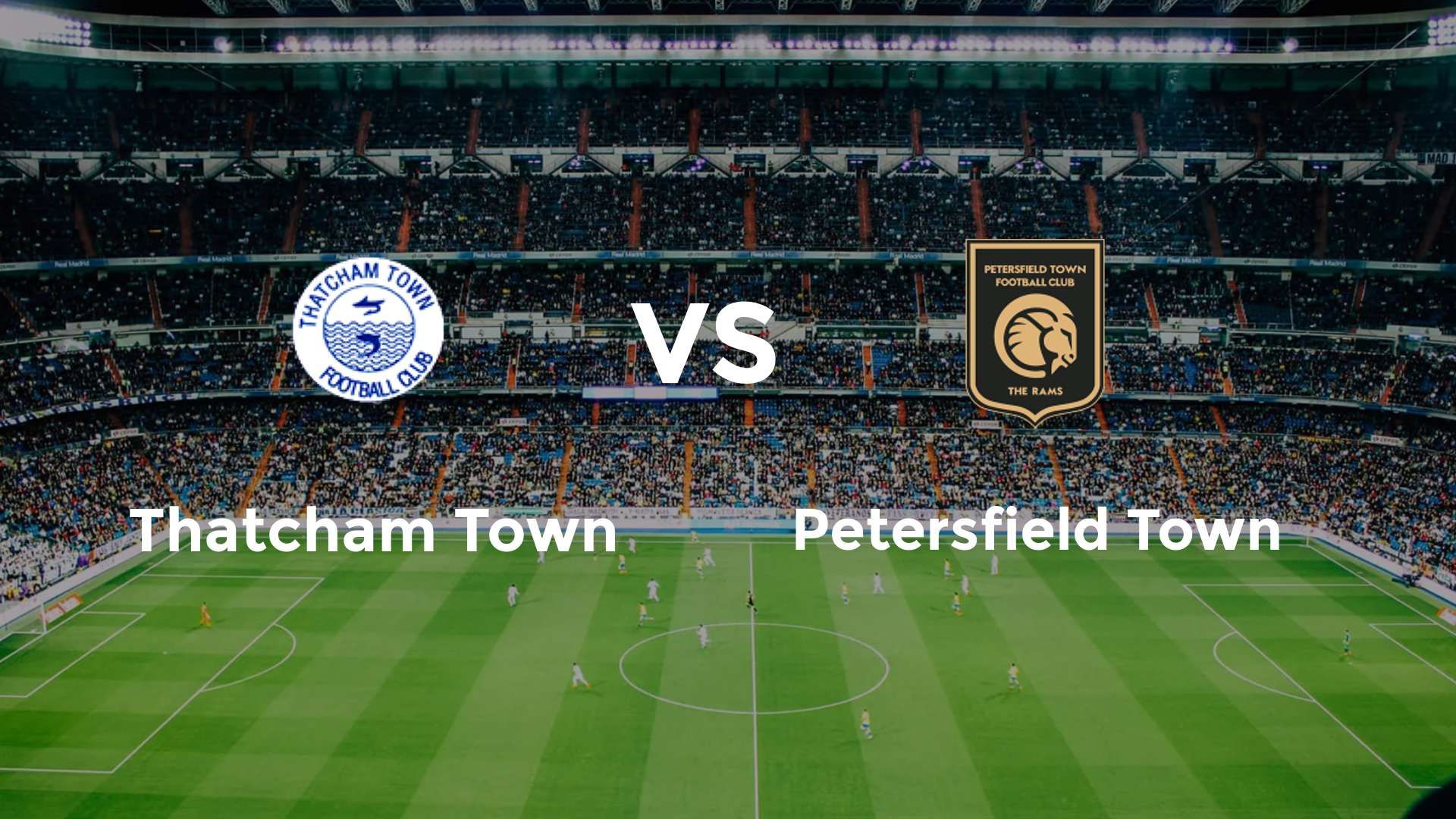 Thatcham Town vs Petersfield Town