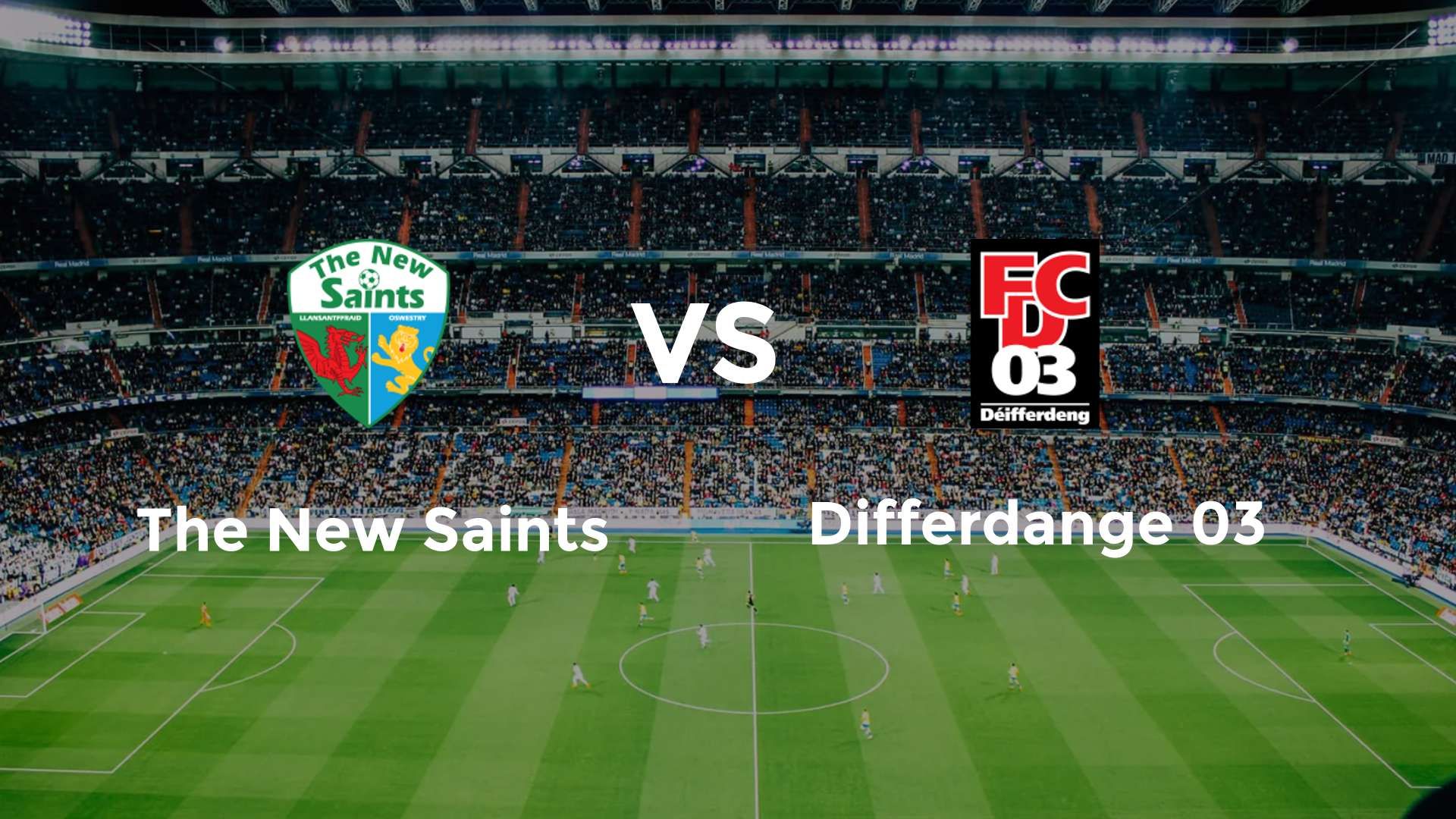 The New Saints vs Differdange 03