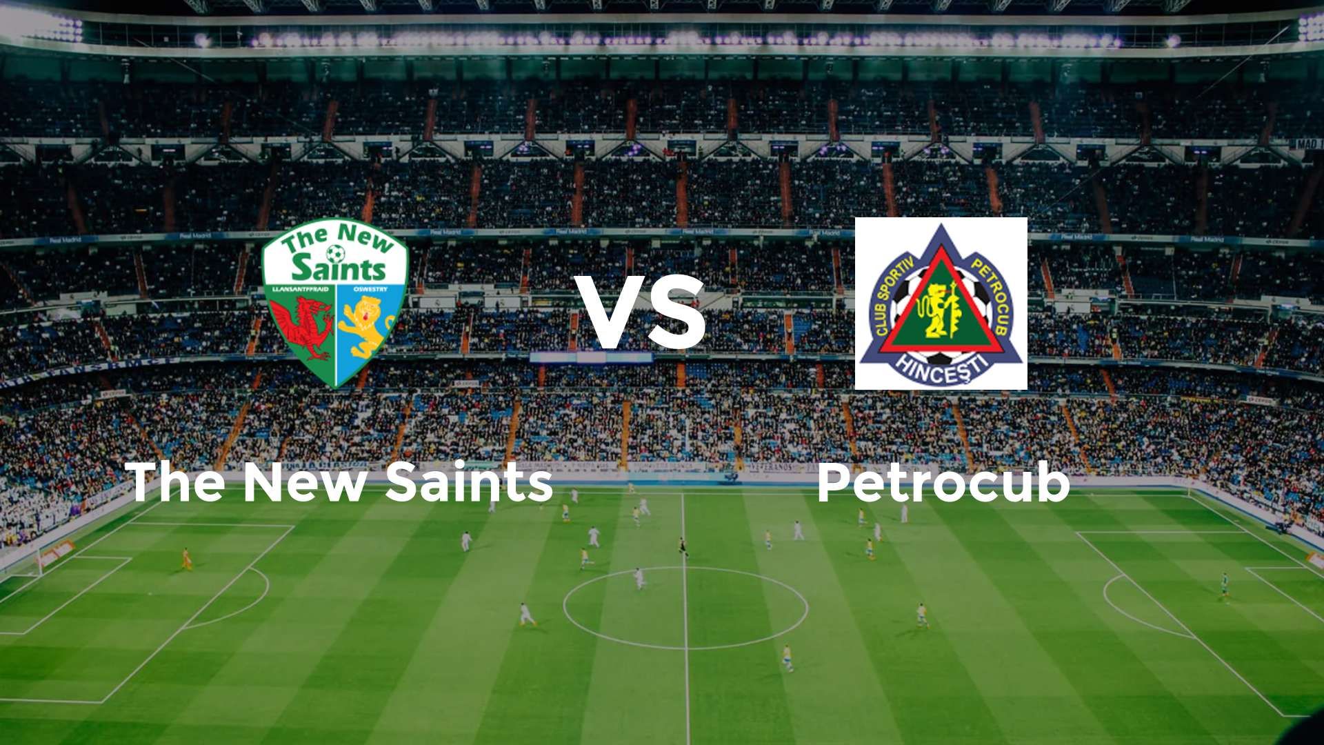 The New Saints vs Petrocub