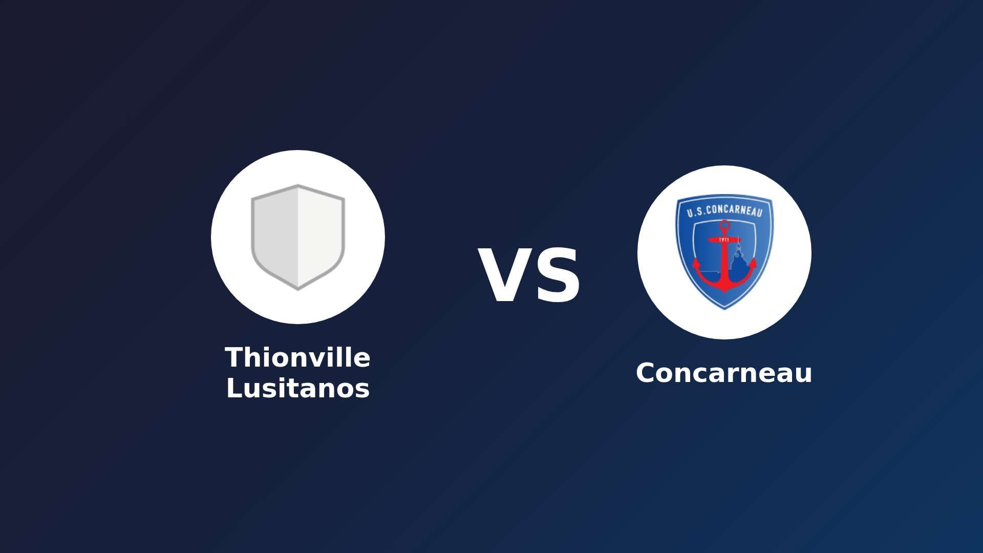 Thionville Lusitanos vs Concarneau