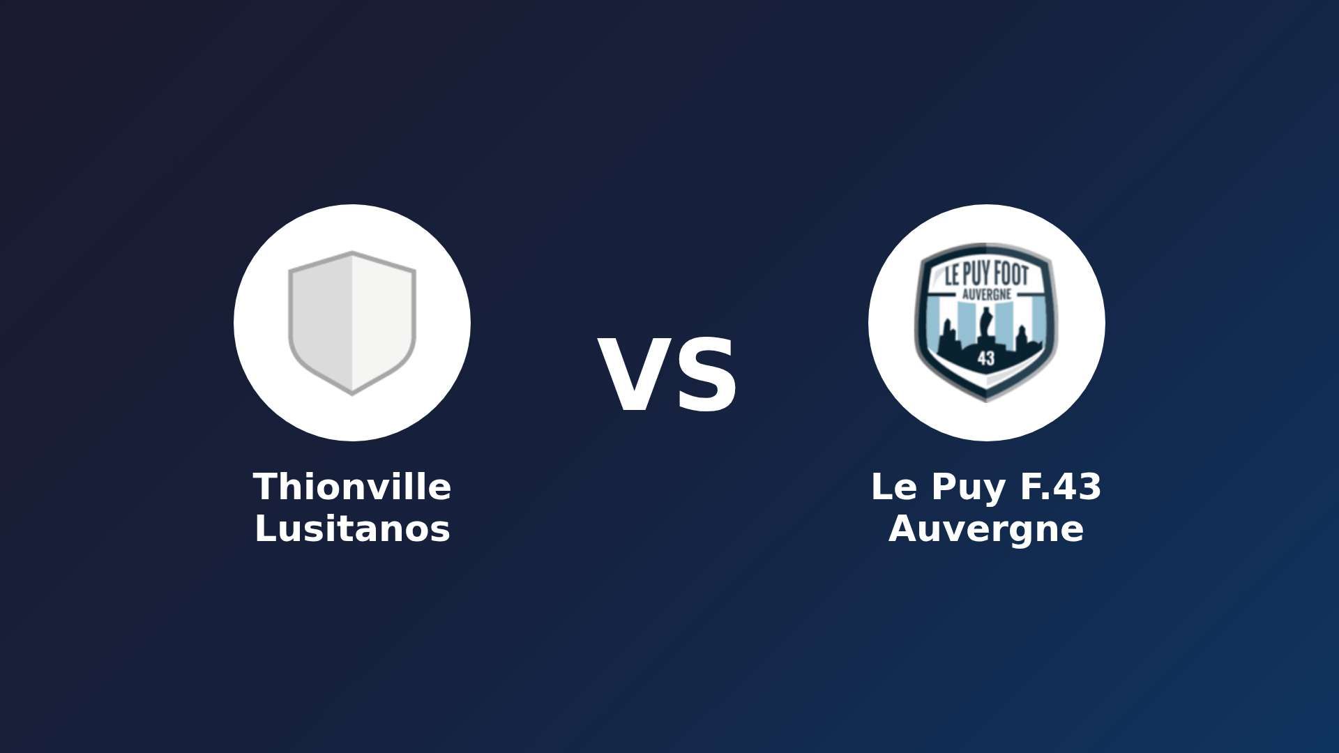 Thionville Lusitanos vs Le Puy-en-Velay