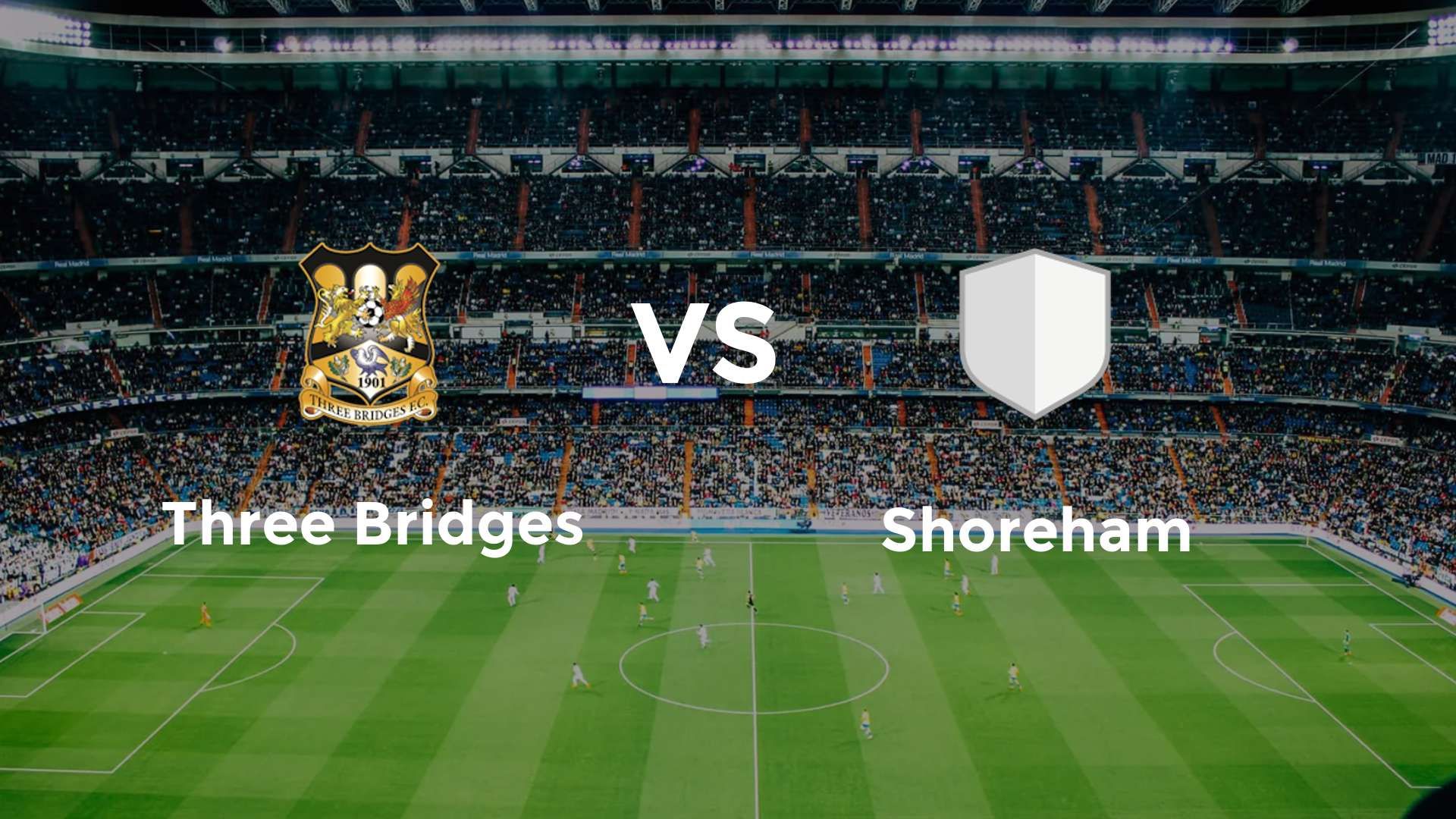 Three Bridges vs Shoreham
