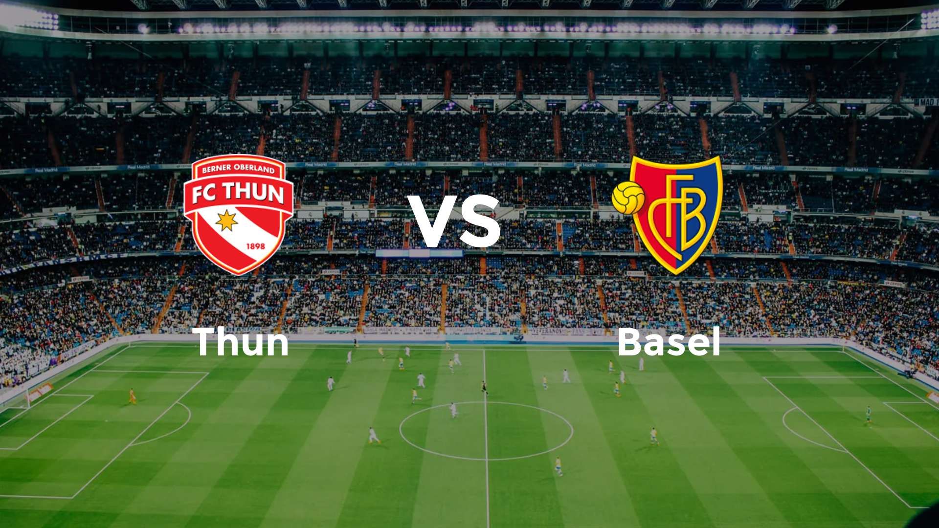 Thun vs Basel