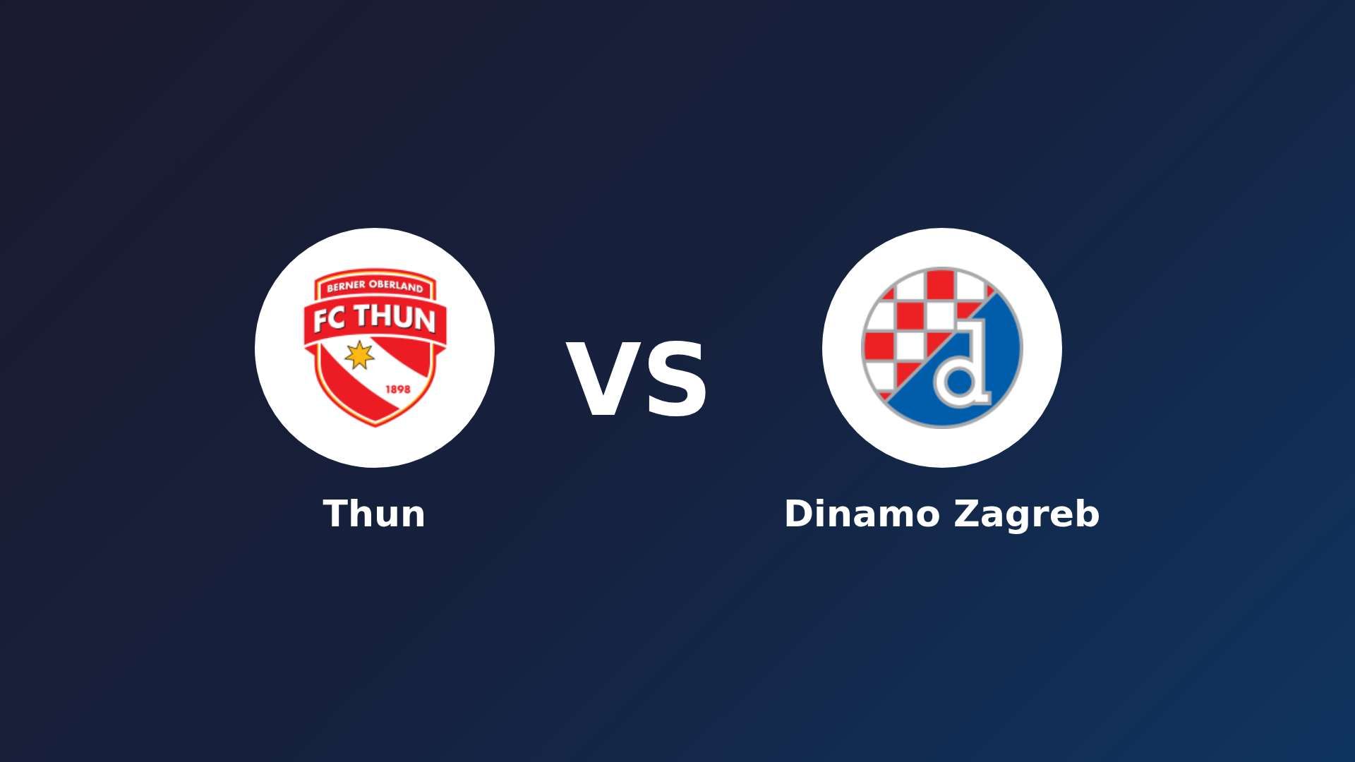 Thun vs Dinamo Zagreb