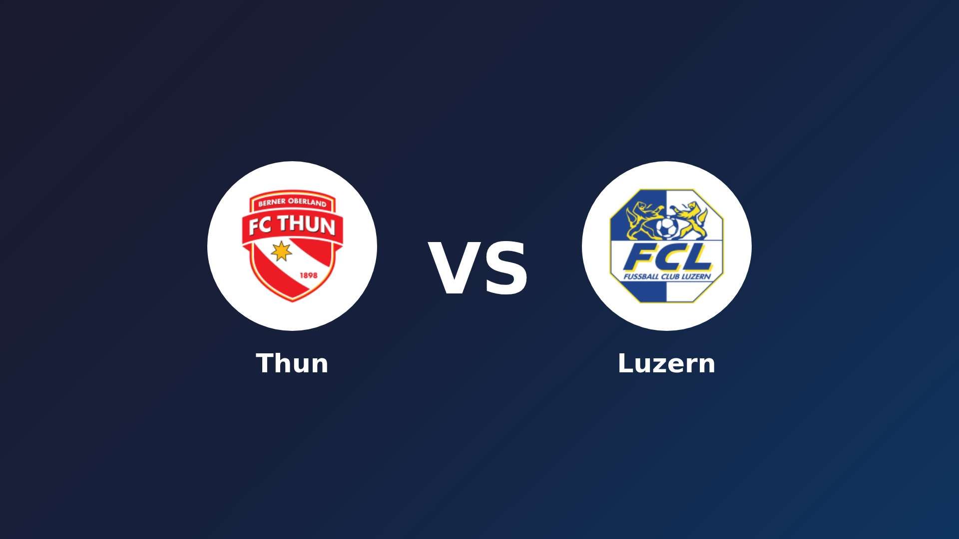 Thun vs Luzern