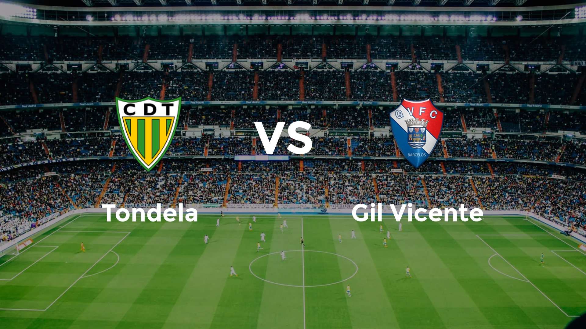 Tondela vs Gil Vicente