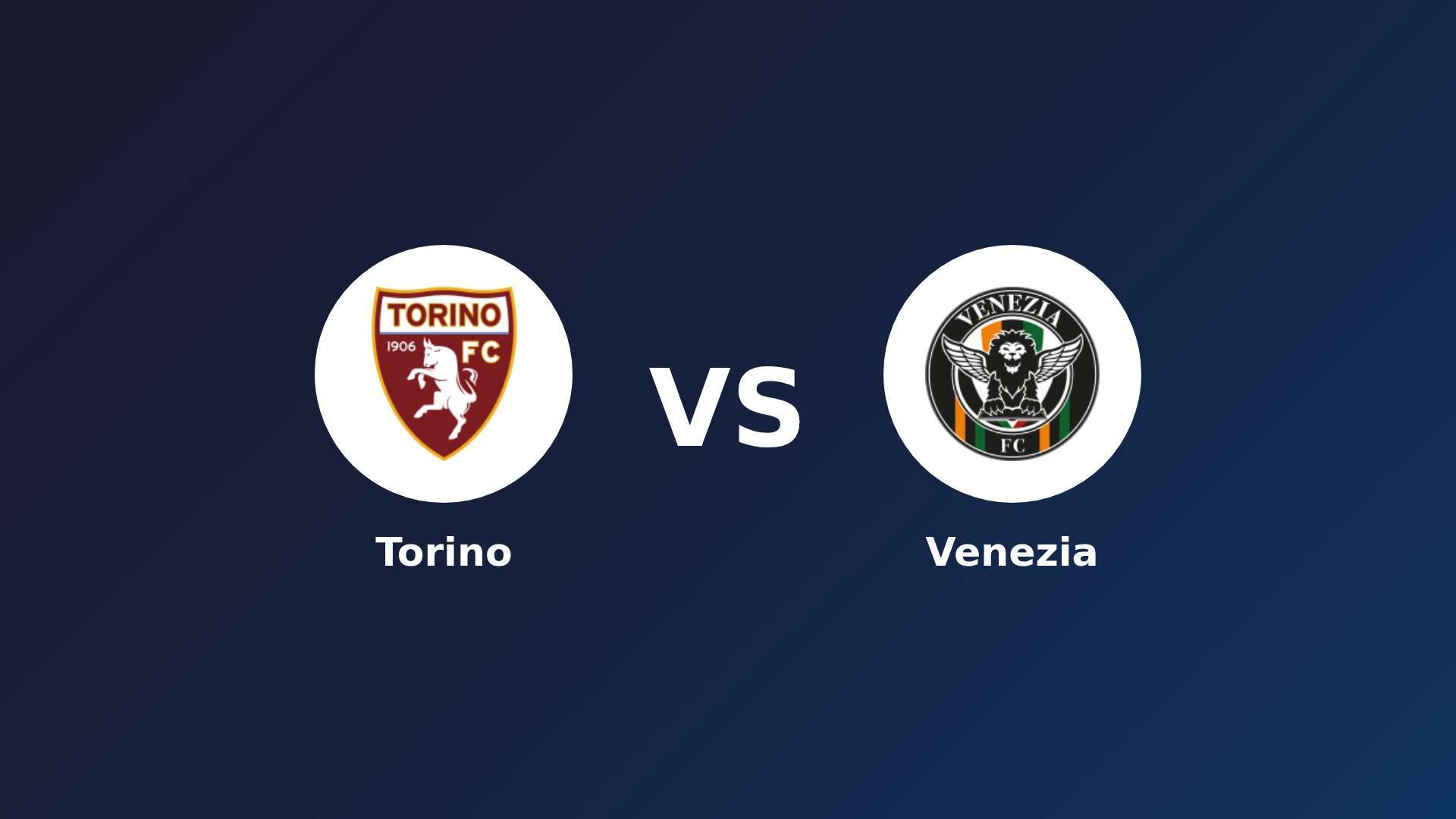 Torino vs Venezia