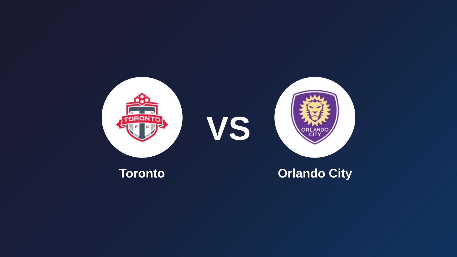 Toronto vs Orlando City