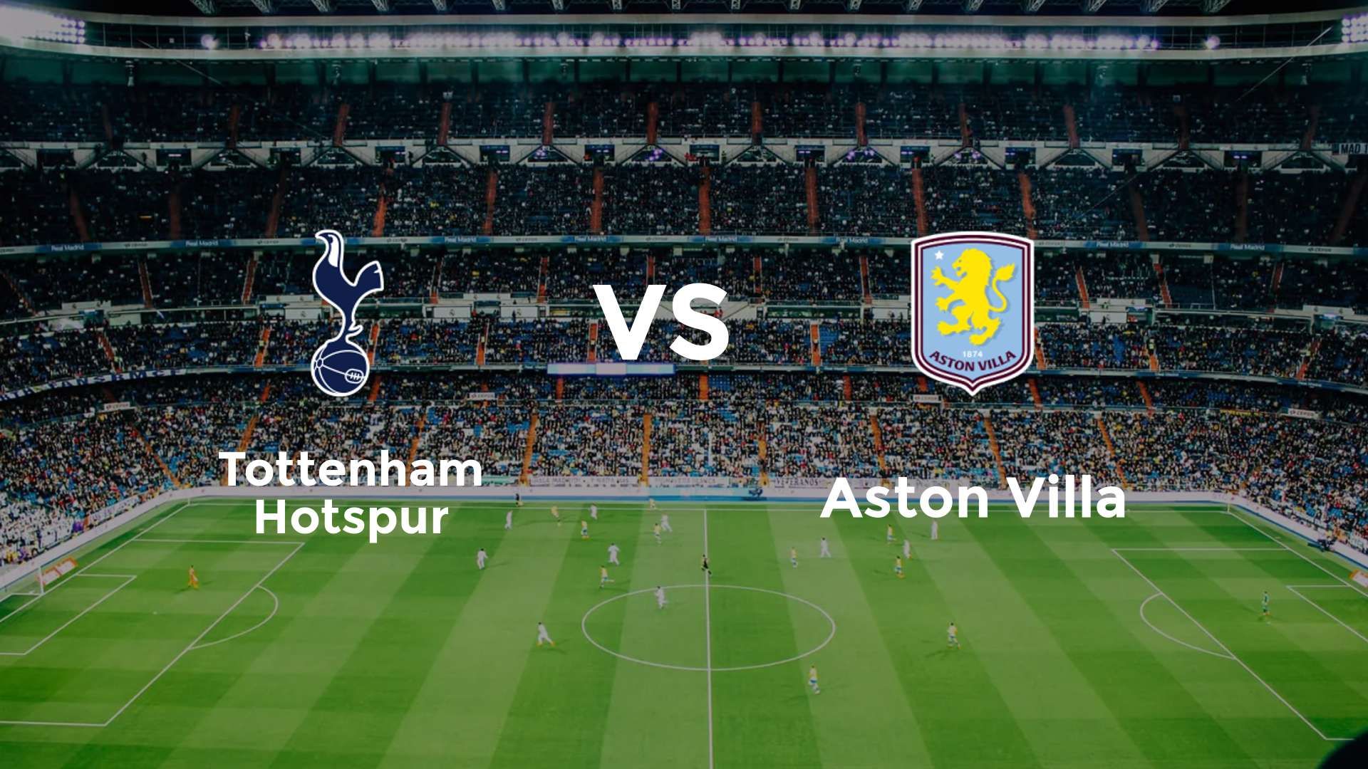 Tottenham Hotspur vs Aston Villa