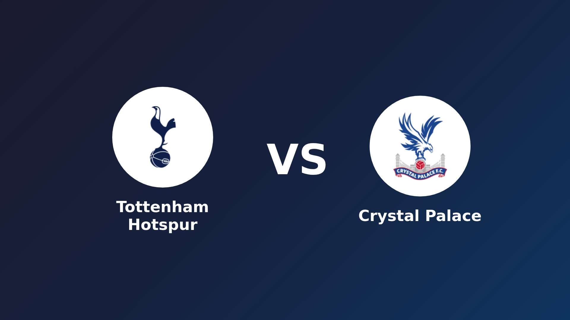 Tottenham Hotspur vs Crystal Palace