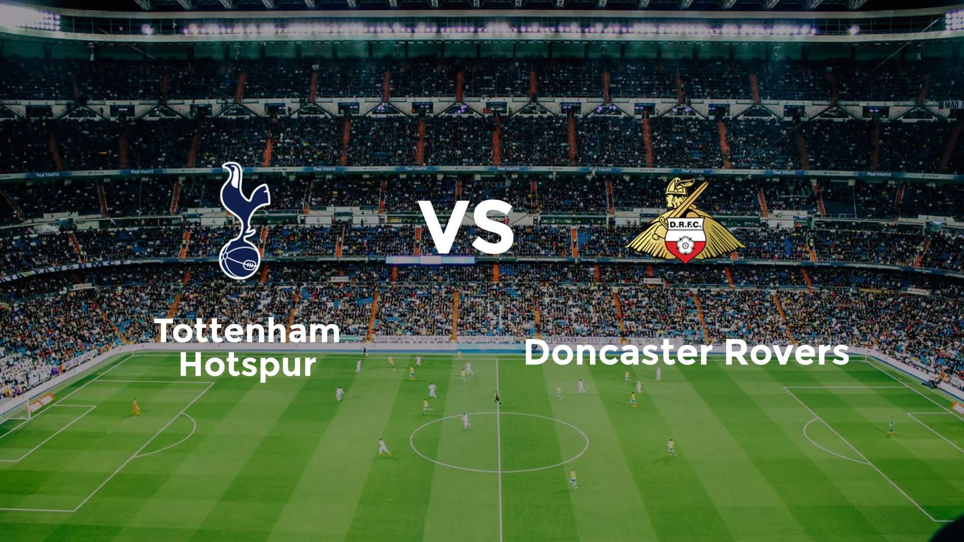 Tottenham Hotspur vs Doncaster Rovers