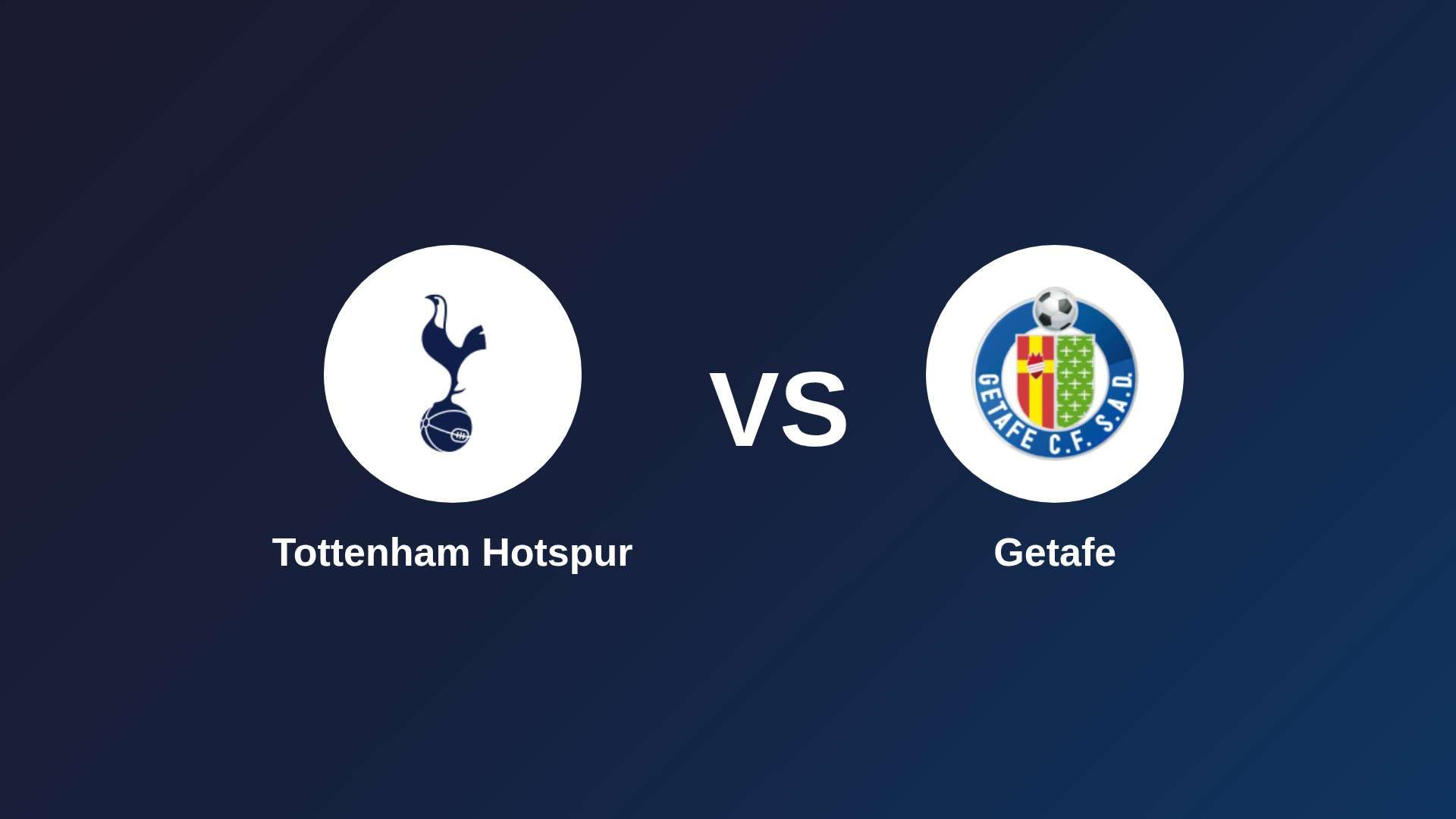 Tottenham Hotspur vs Getafe