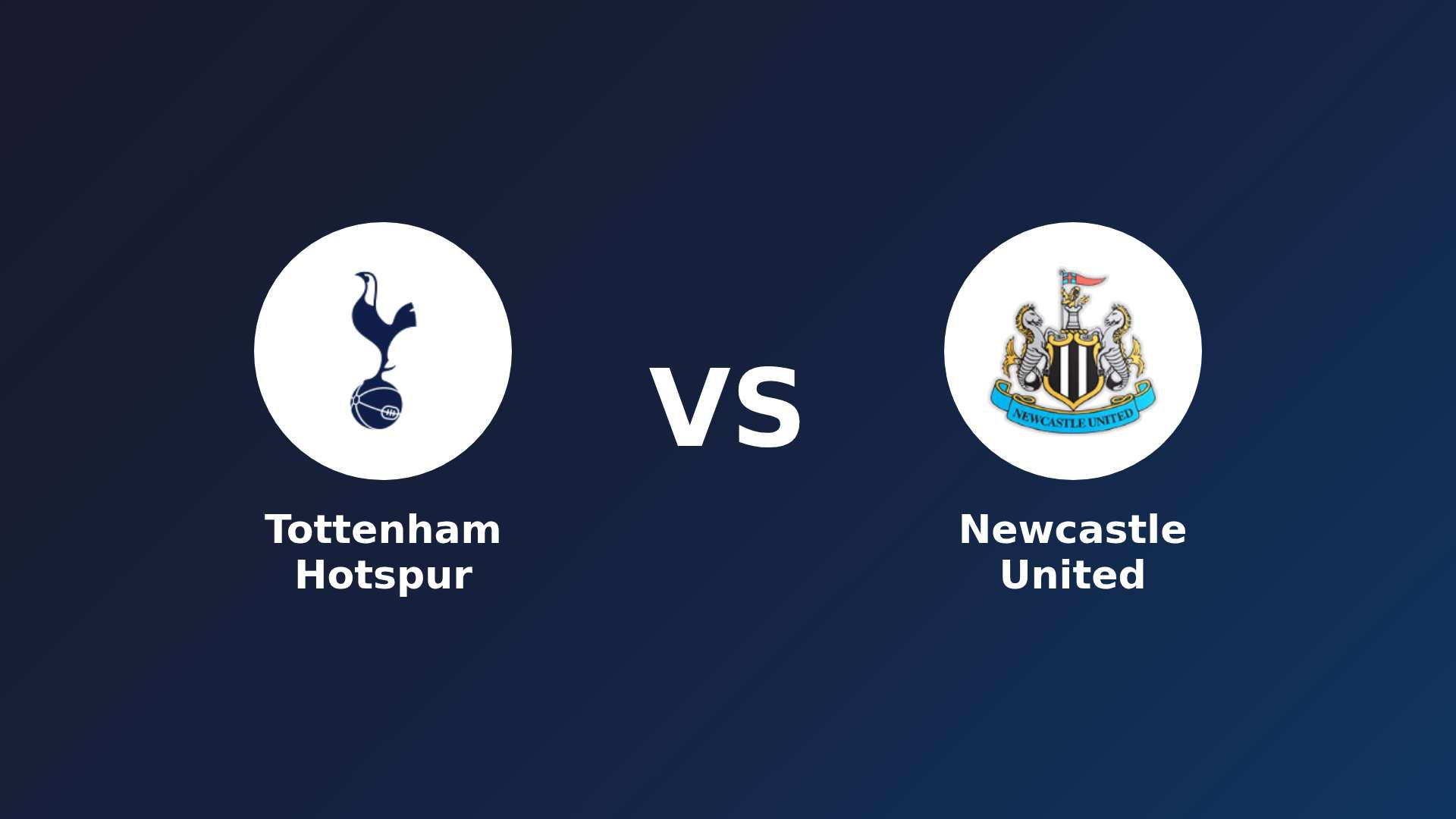 Tottenham Hotspur vs Newcastle United