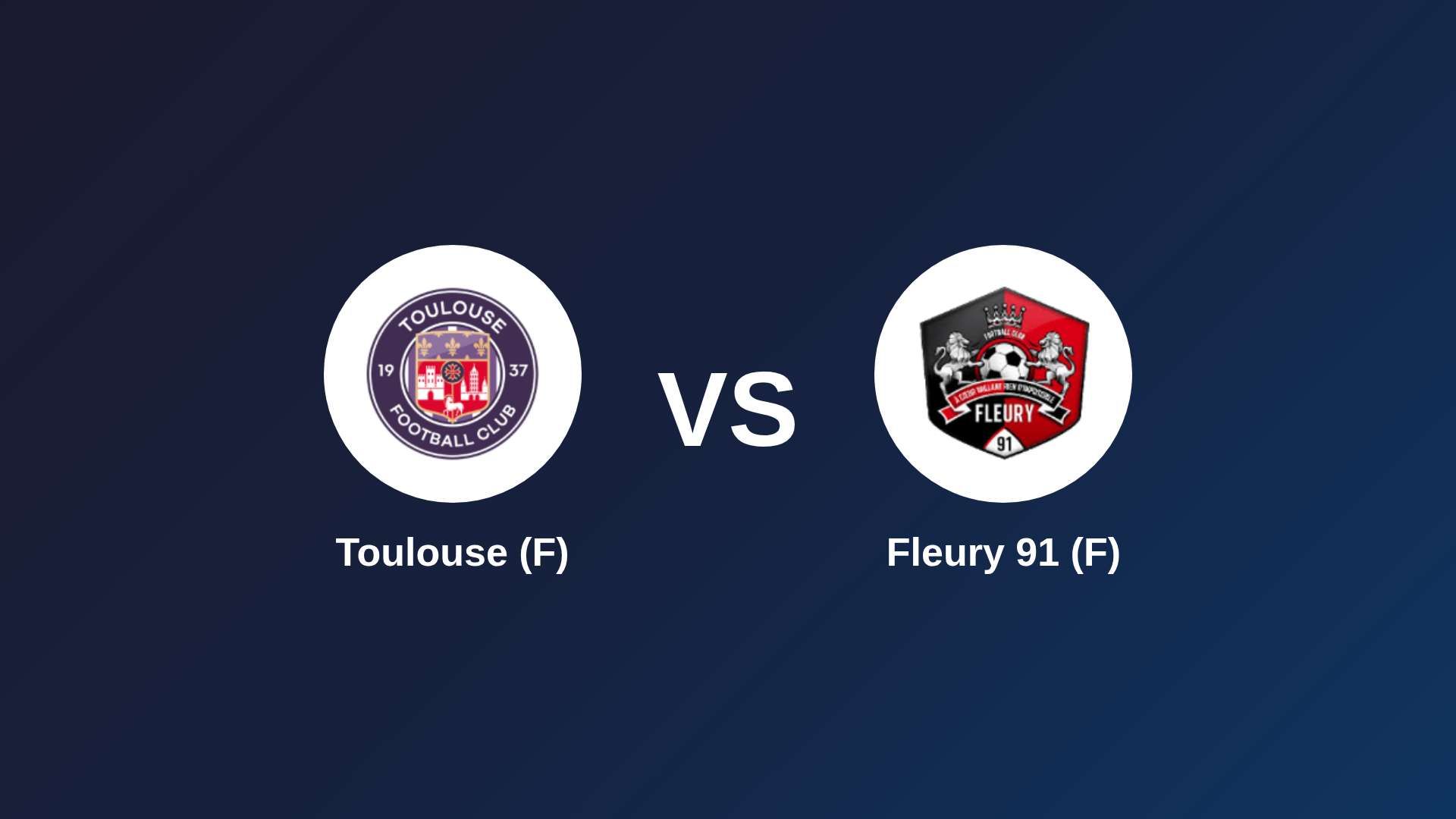 Toulouse (F) vs Fleury 91 (F)