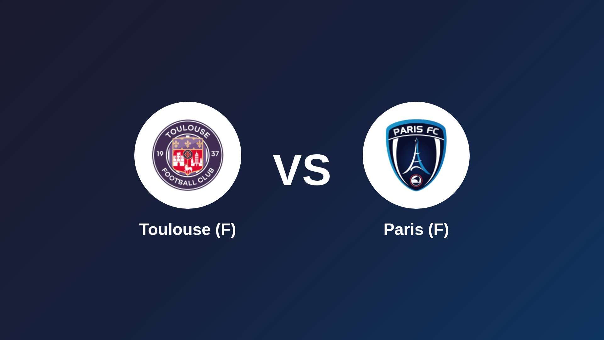 Toulouse (F) vs Paris (F)