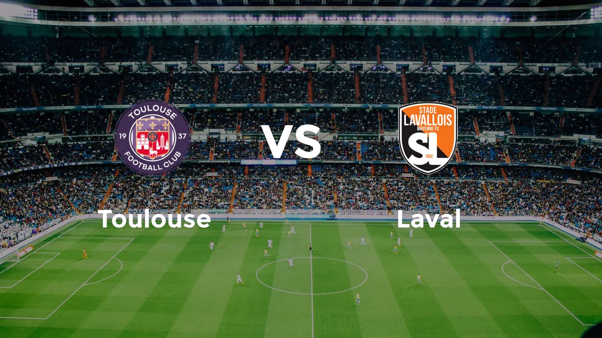 Toulouse vs Laval