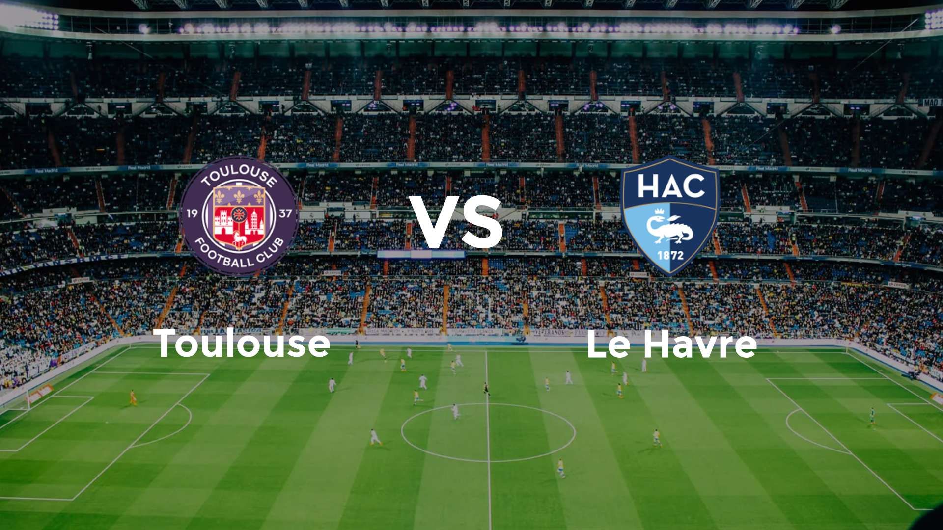 Toulouse vs Le Havre