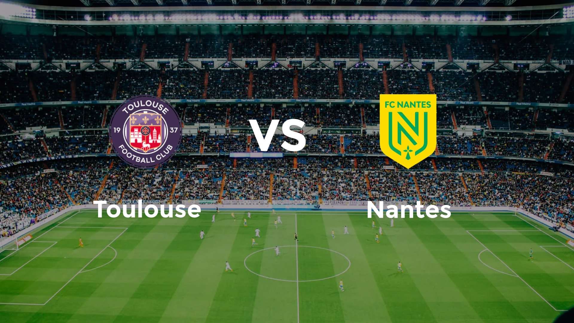 Toulouse vs Nantes