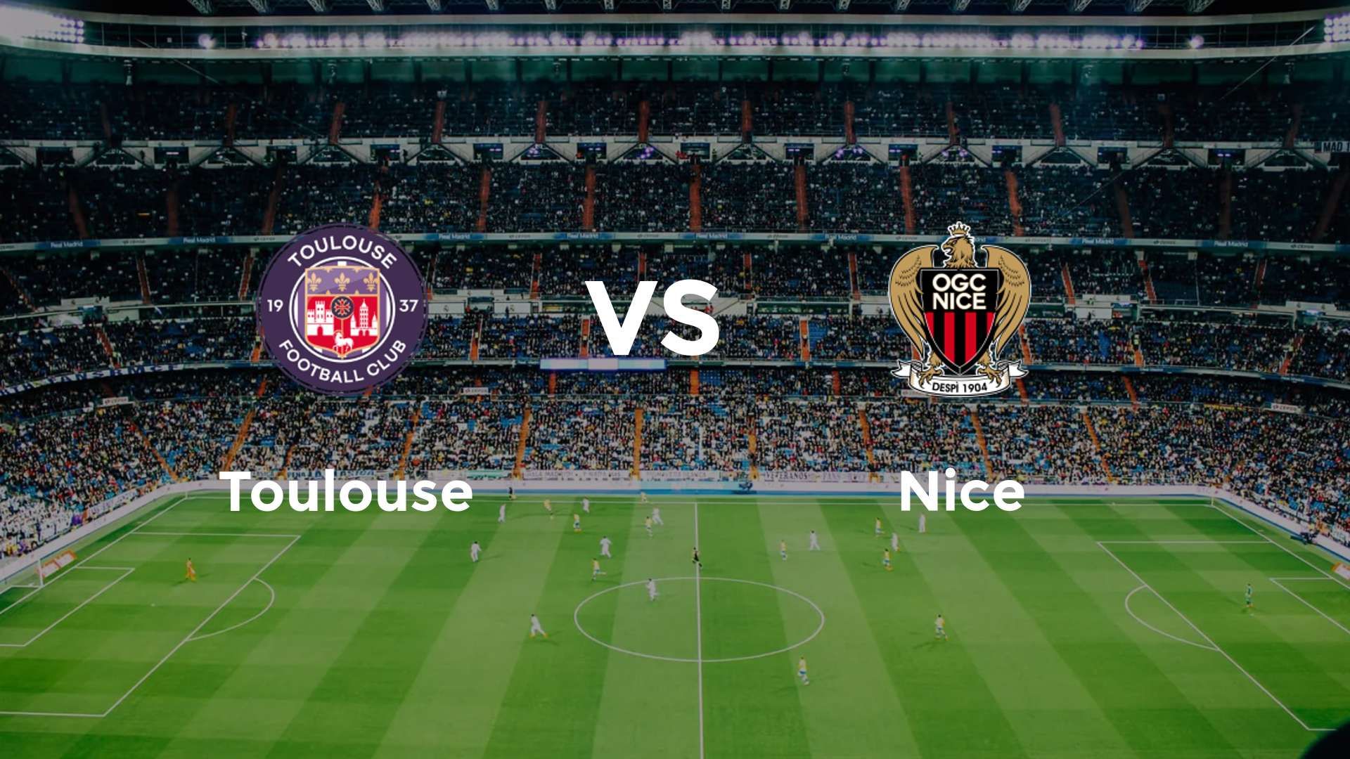 Toulouse vs Nice