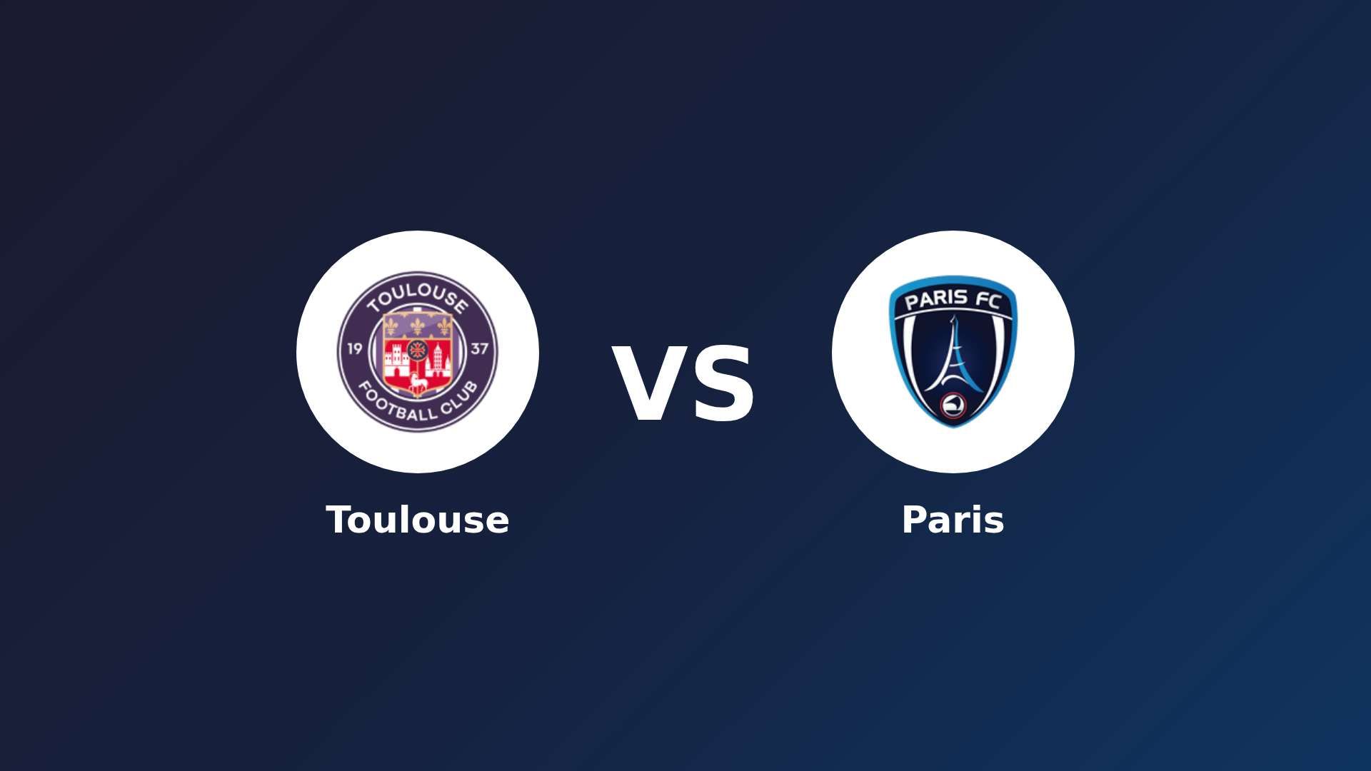 Toulouse vs Paris
