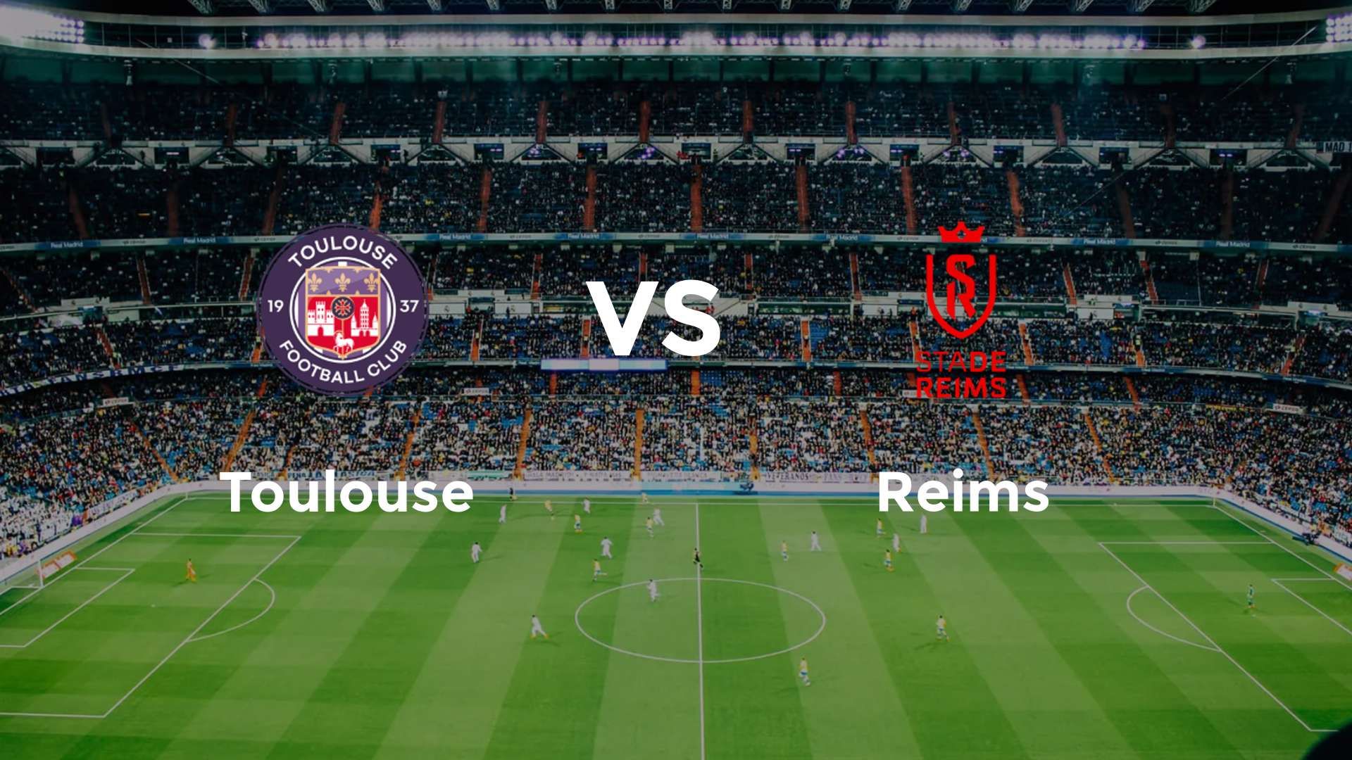 Toulouse vs Reims