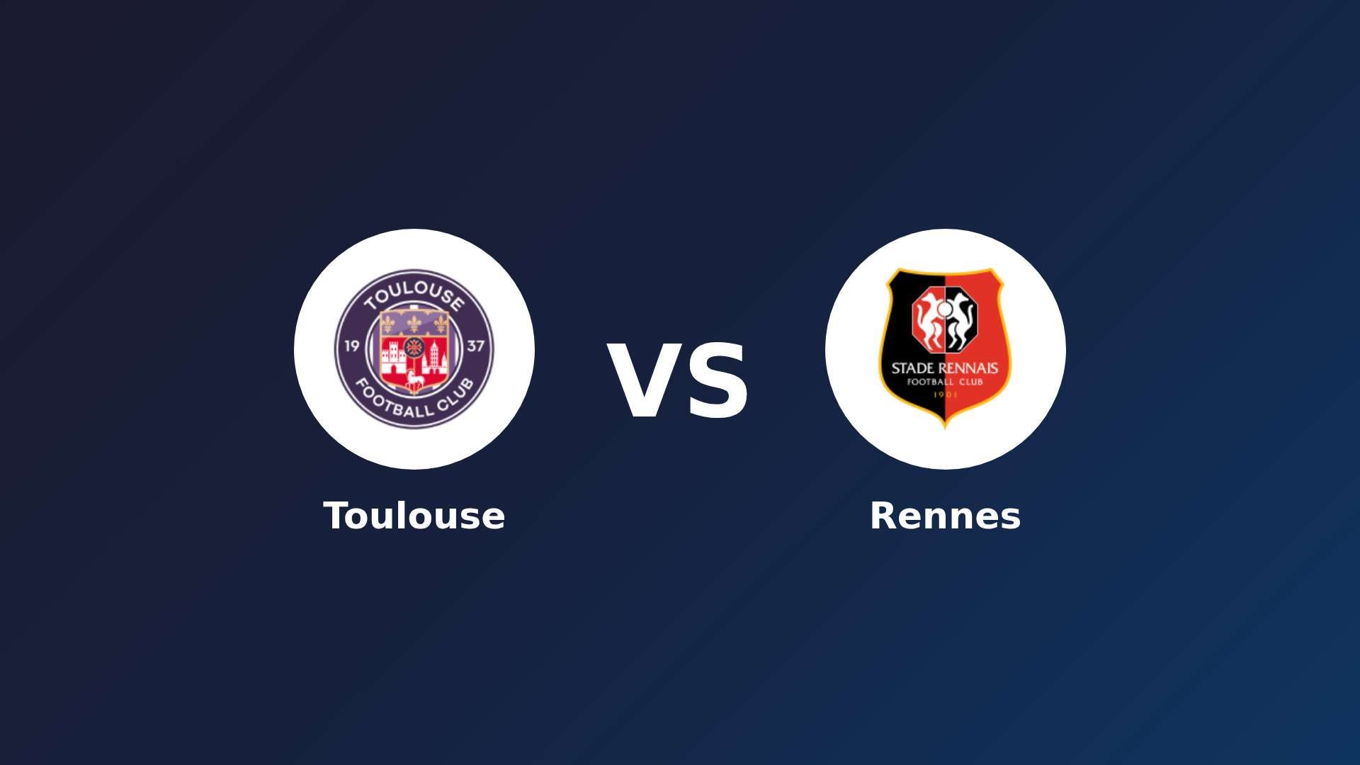 Toulouse vs Rennes