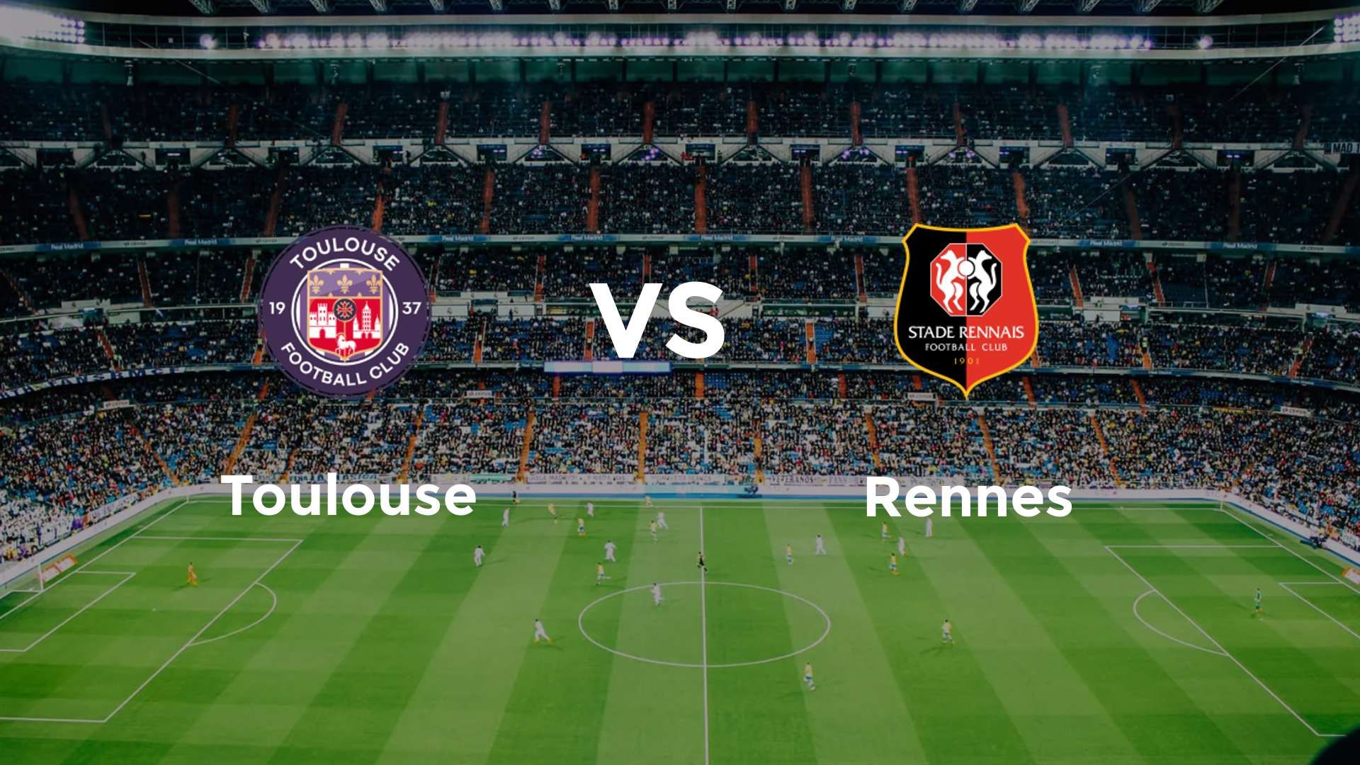 Toulouse vs Rennes