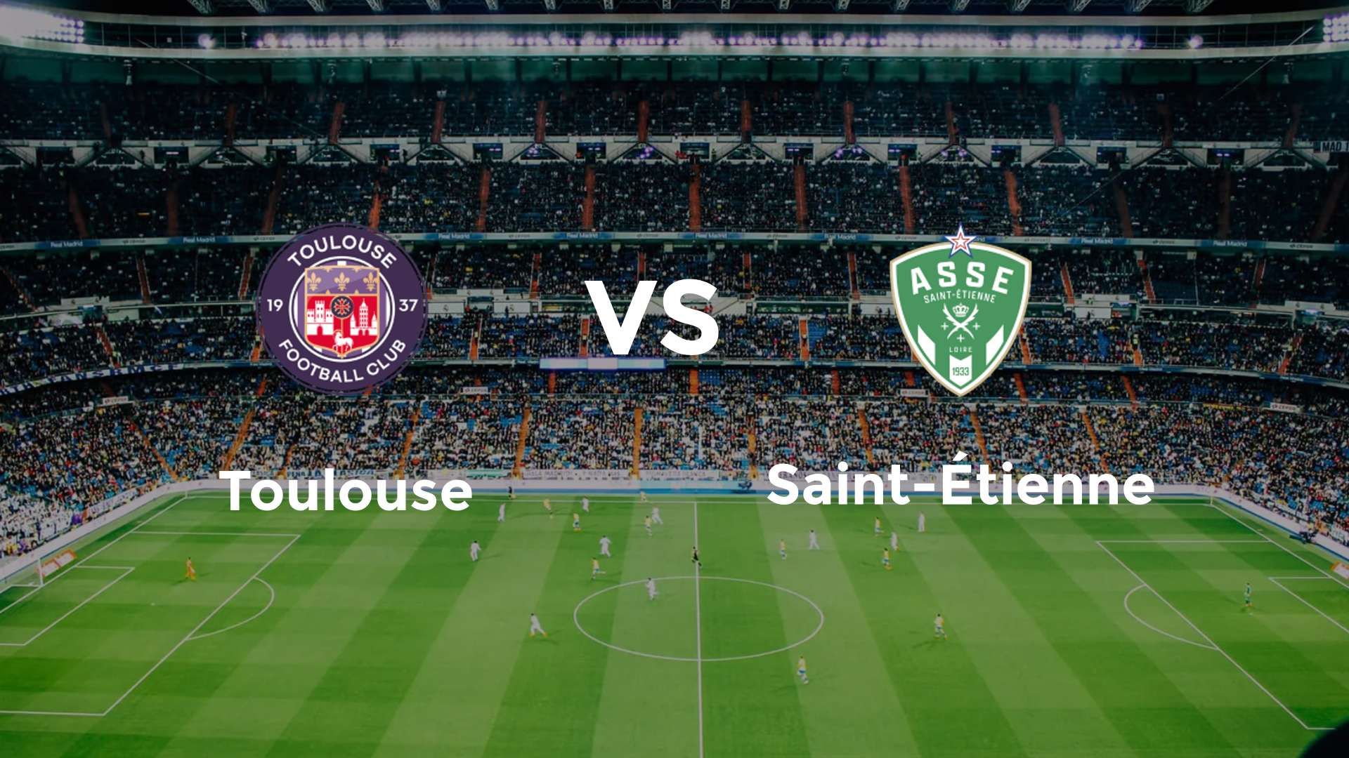 Toulouse vs Saint-Étienne