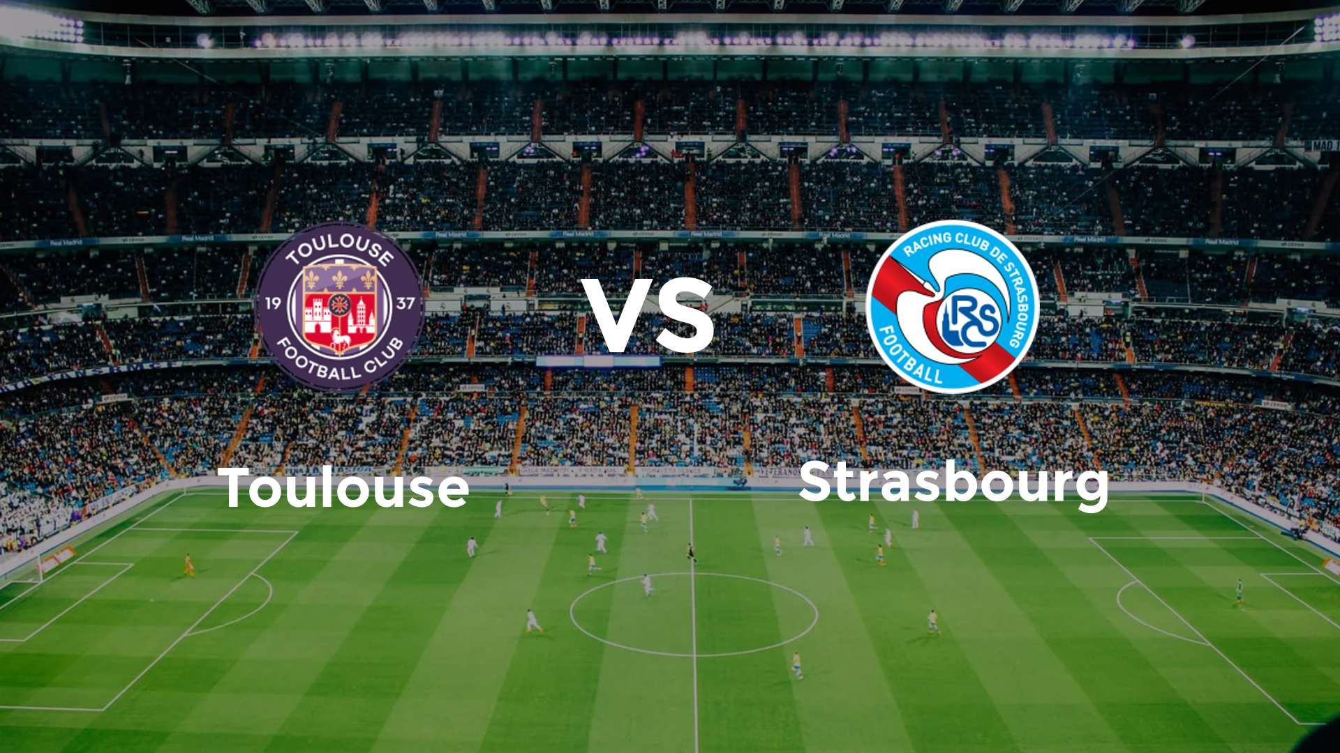 Toulouse vs Strasbourg