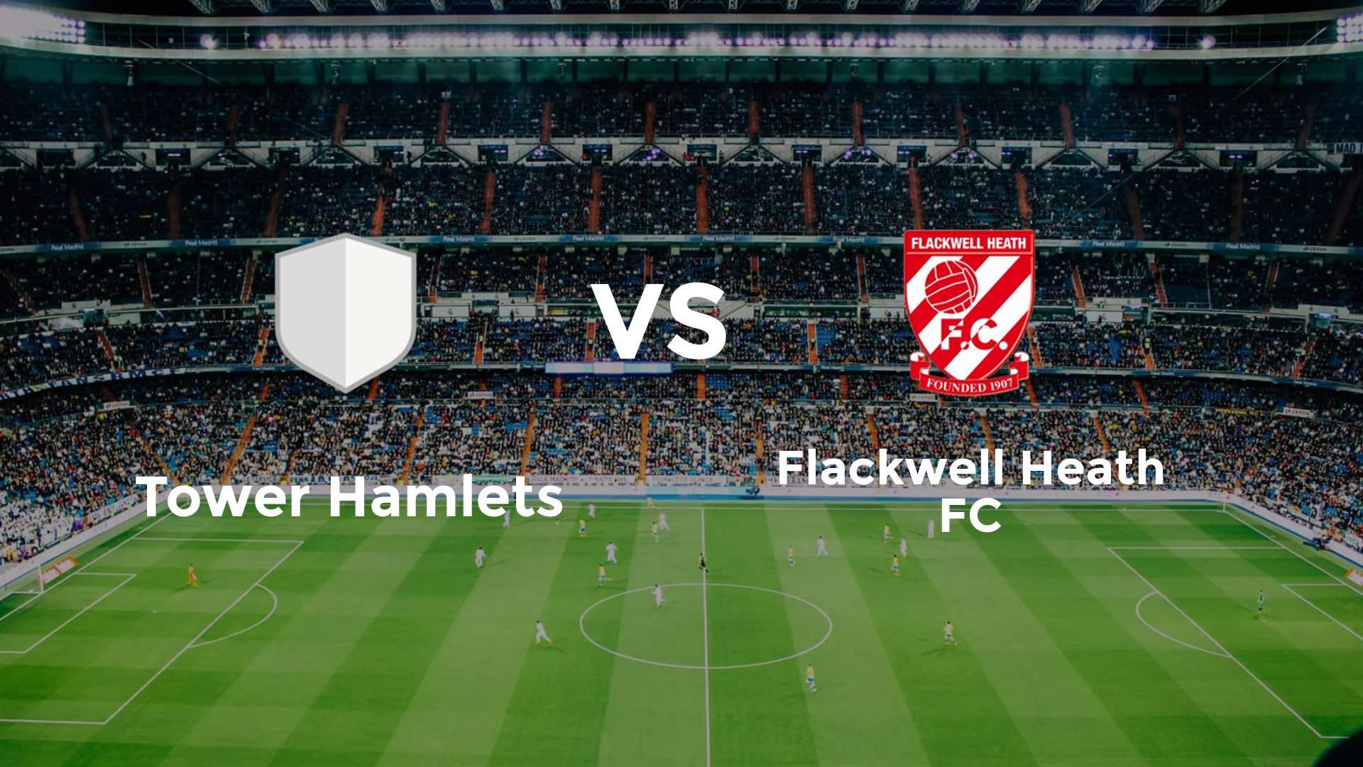 Tower Hamlets vs Flackwell Heath FC
