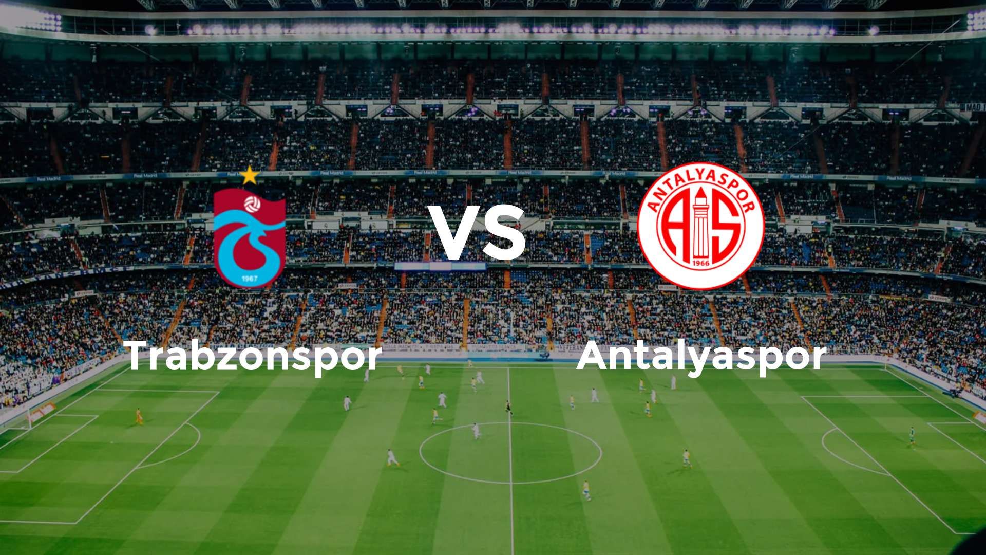 Trabzonspor vs Antalyaspor
