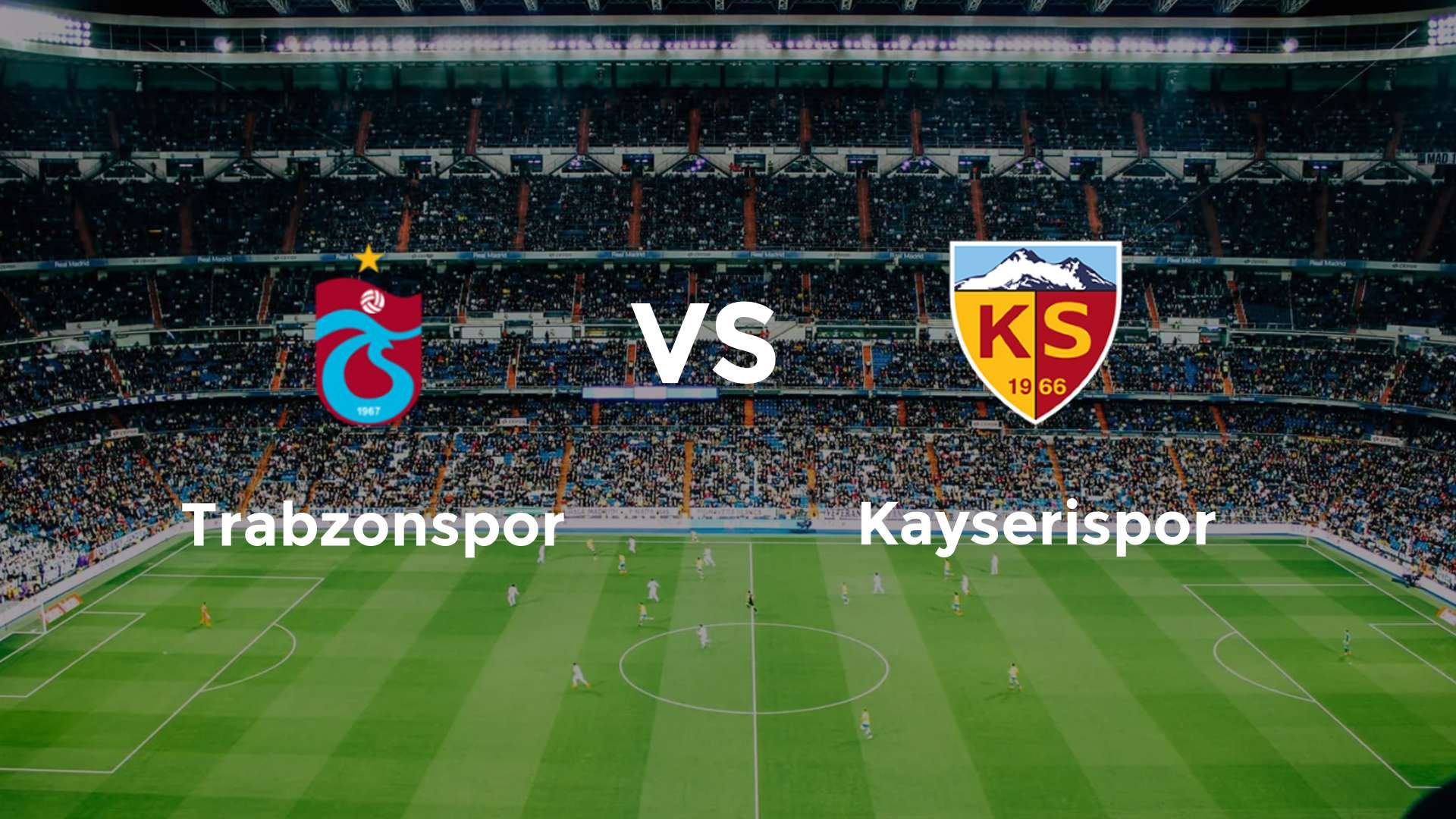 Trabzonspor vs Kayserispor