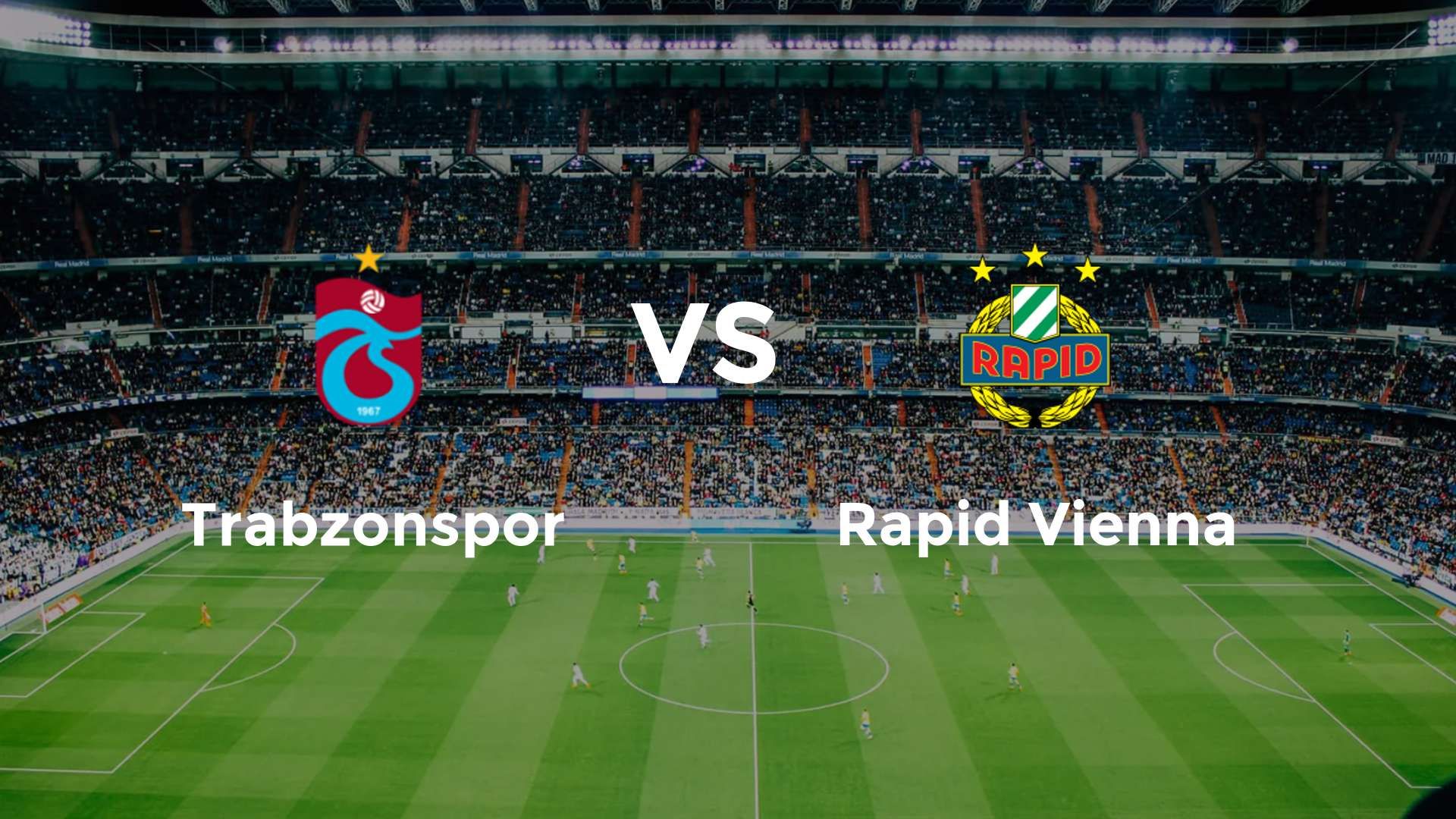 Trabzonspor vs Rapid Vienna