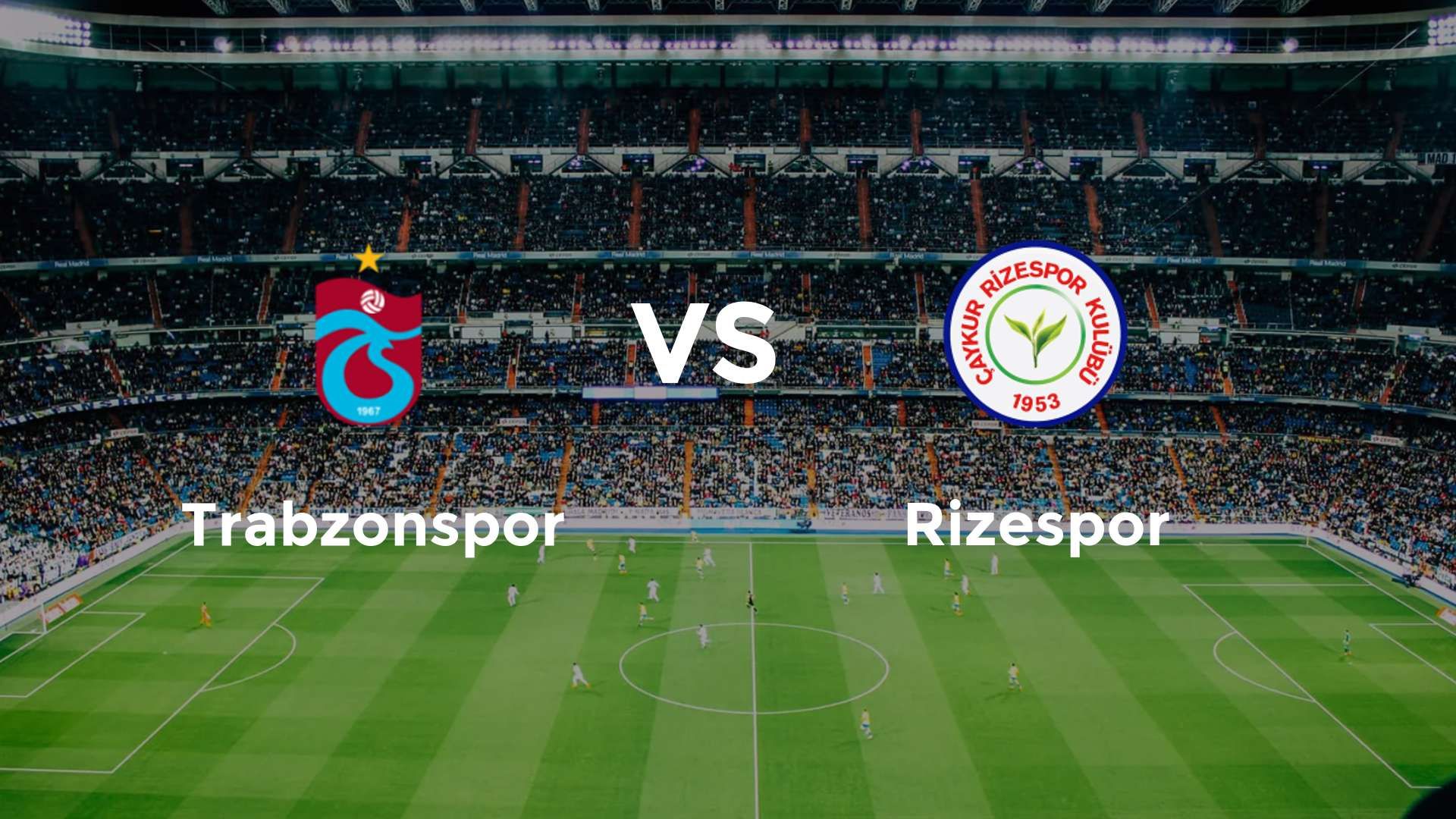 Trabzonspor vs Rizespor