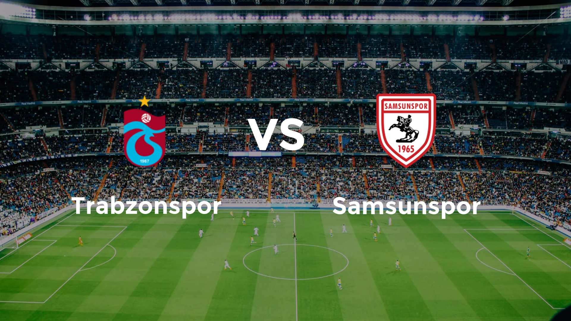 Trabzonspor vs Samsunspor