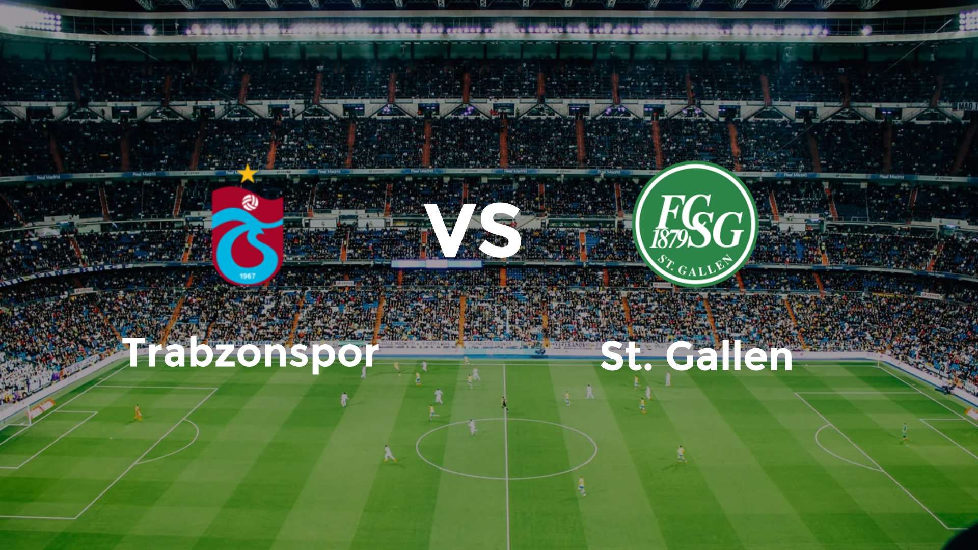 Trabzonspor vs St. Gallen