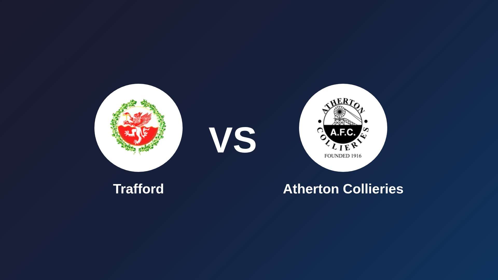 Trafford vs Atherton Collieries